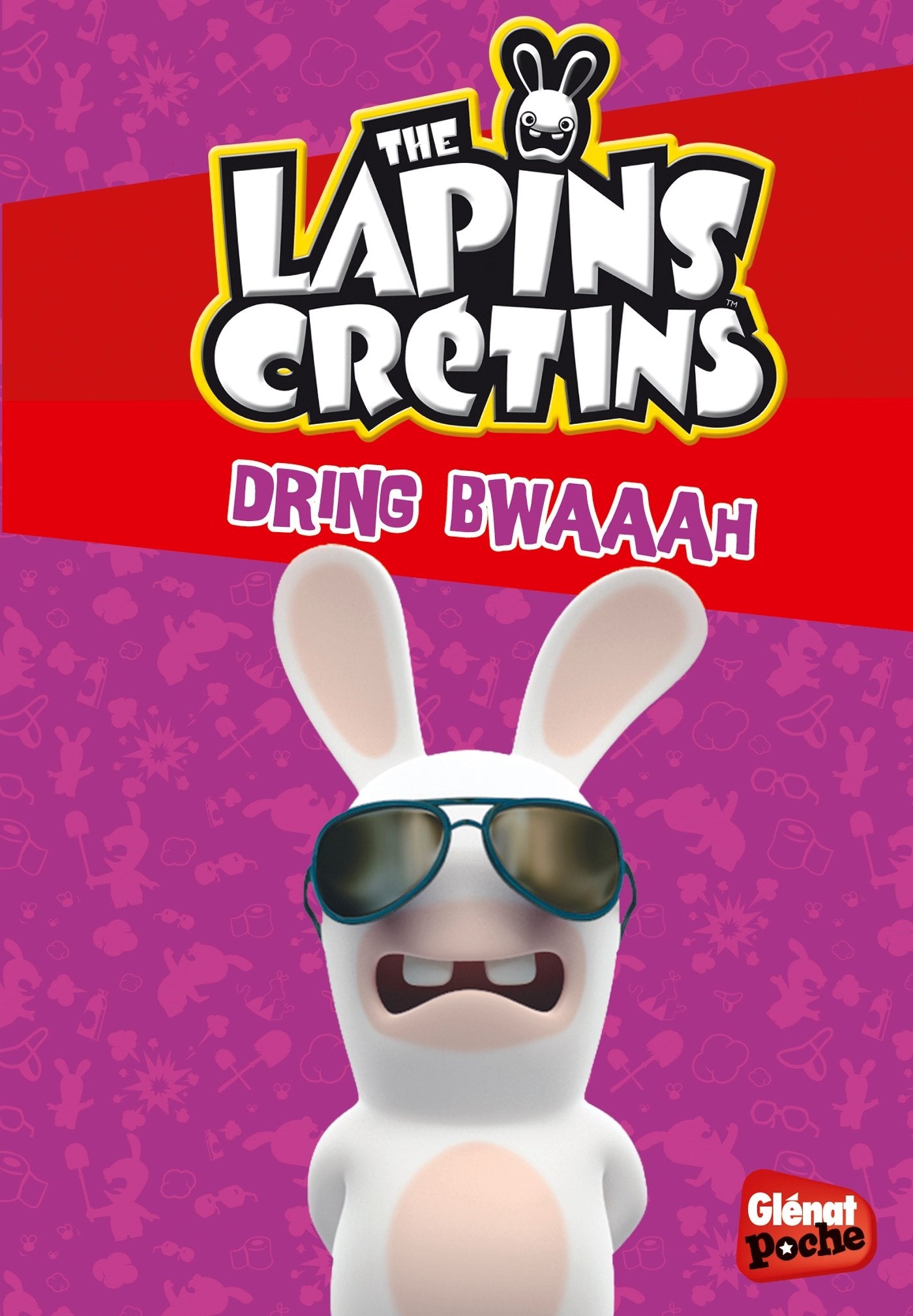 The Lapins crétins - Poche - Tome 08: Dring bWAAAh Novels & Short Stories