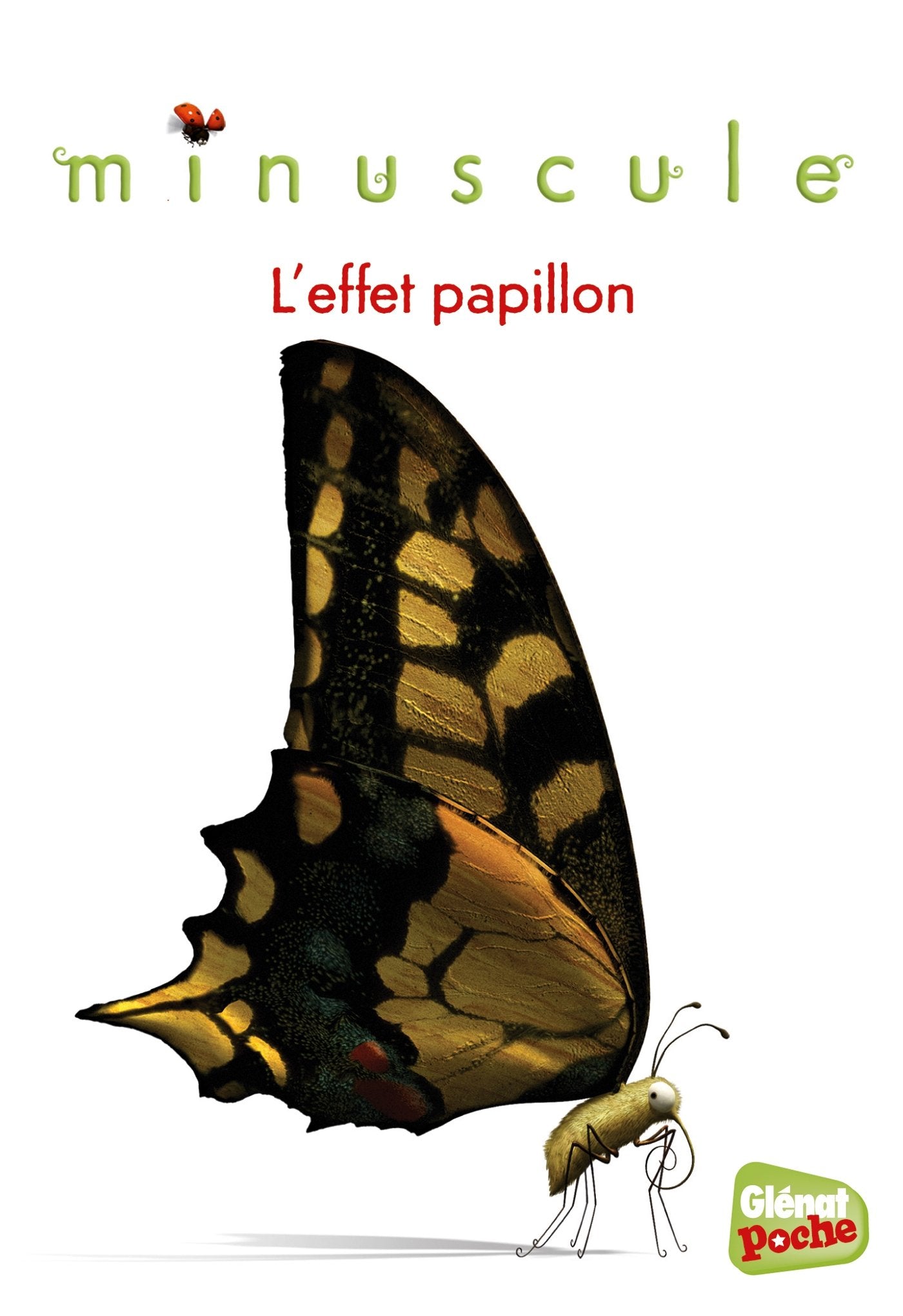 Minuscule - Poche - Tome 05: l'effet papillon Novels & Short Stories