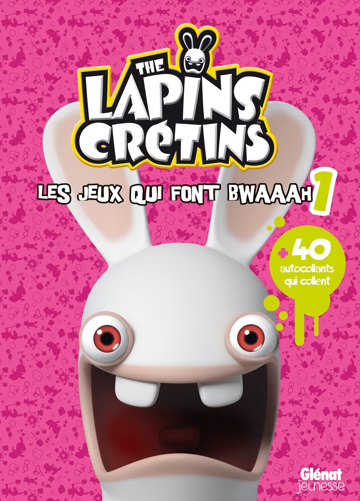 The Lapins crétins - Activités - Les jeux qui font bwaaah 1 book