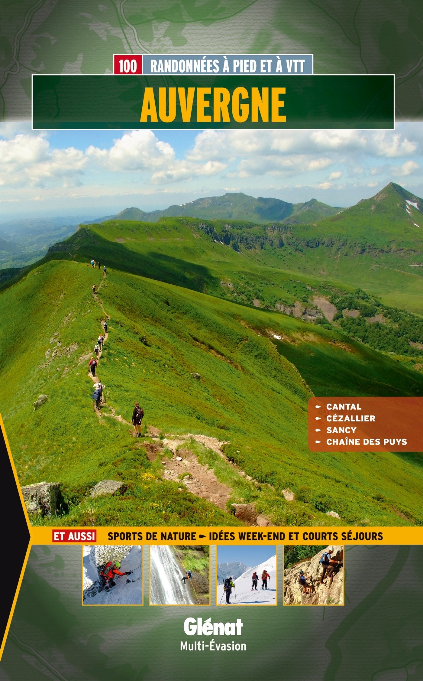 Auvergne: 100 balades et randonnées à pied et à VTT Leisure, Home & Garden