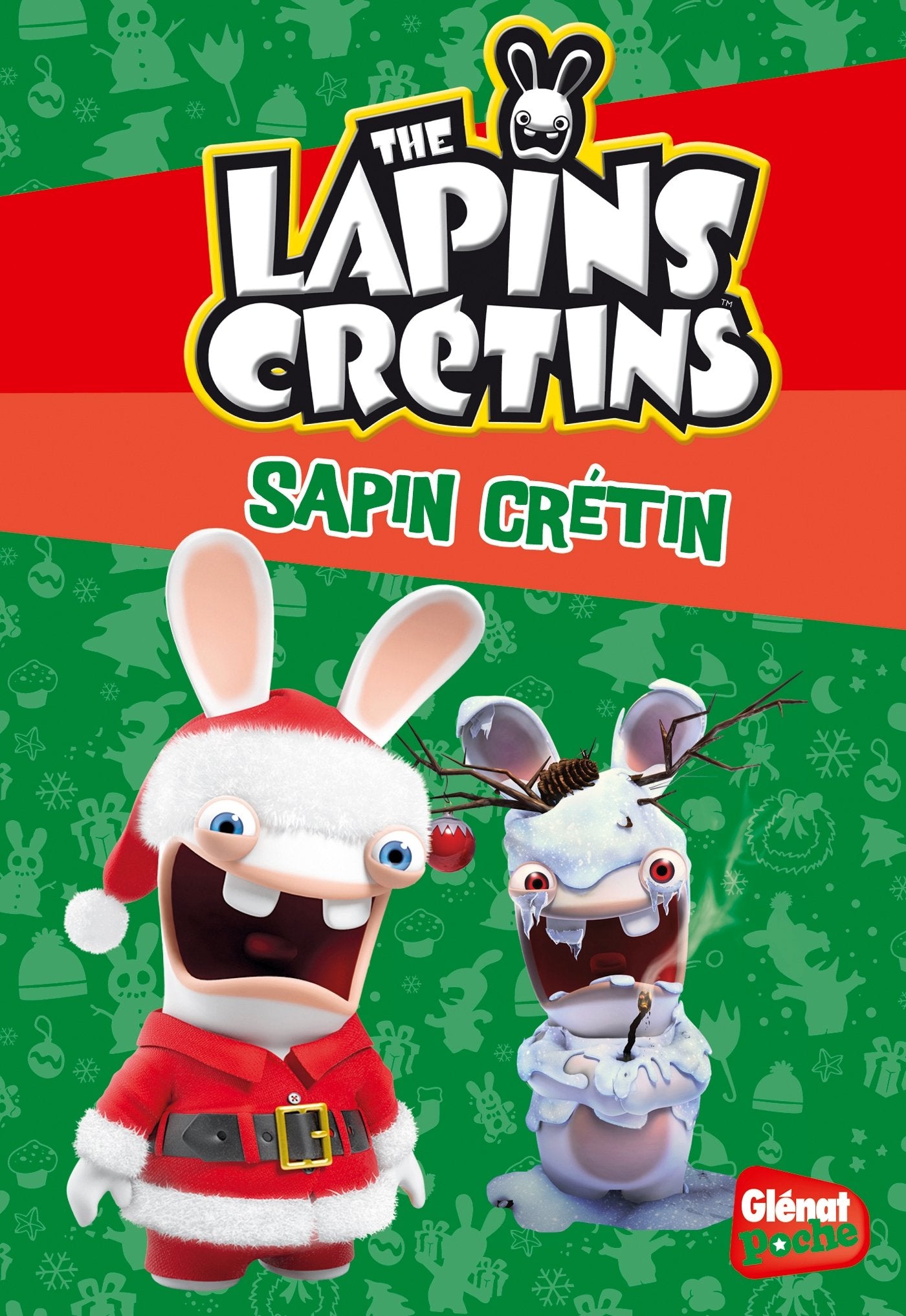 The Lapins crétins - Poche - Tome 14: Sapin crétin Novels & Short Stories