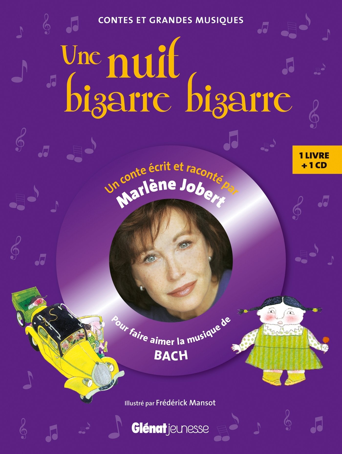 Une nuit bizarre, bizarre...: Livre CD - Pour faire découvrir la musique de Bach Fairy Tales & Legends