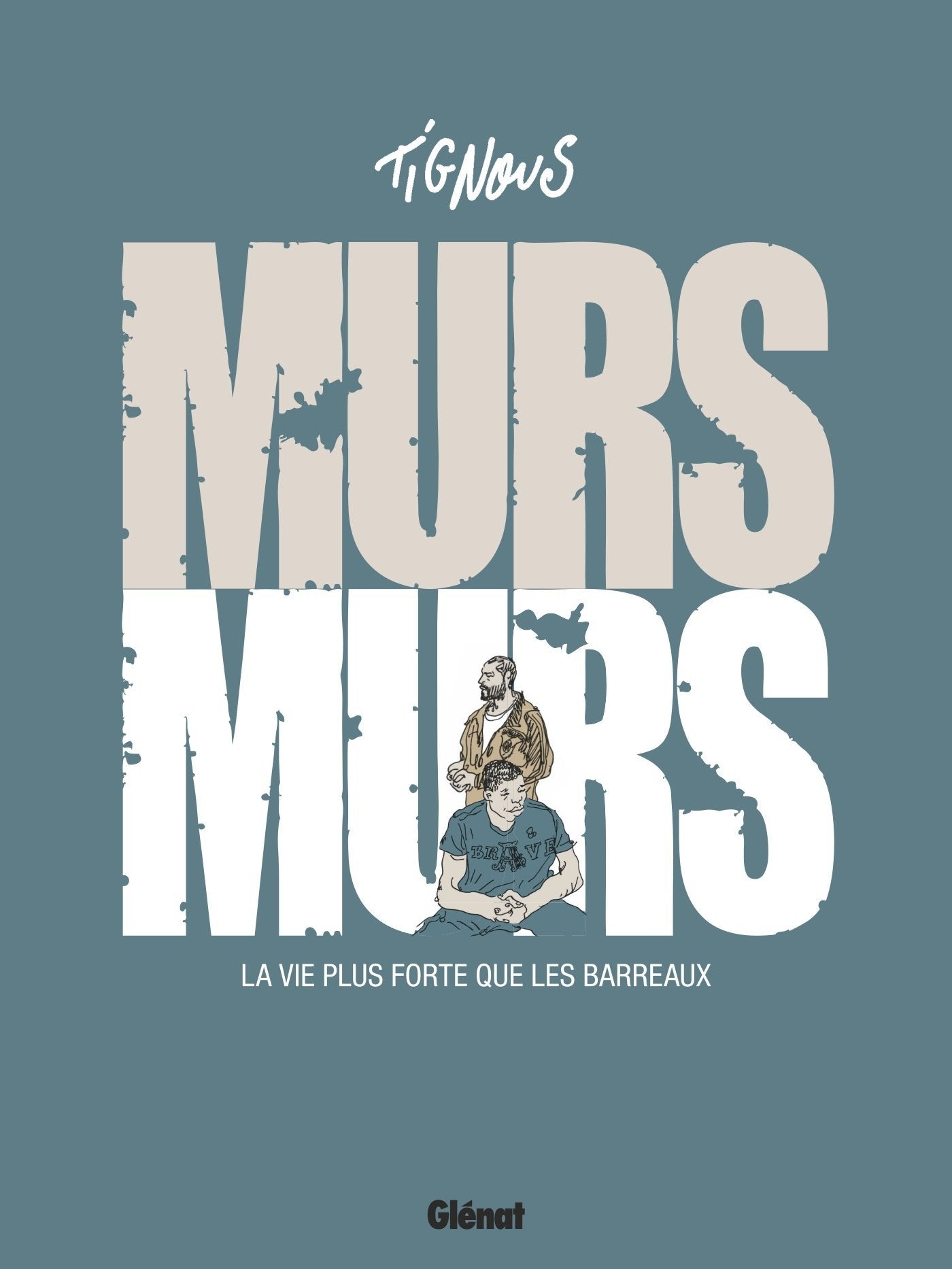 Murs... murs: La vie plus forte que les barreaux Manga