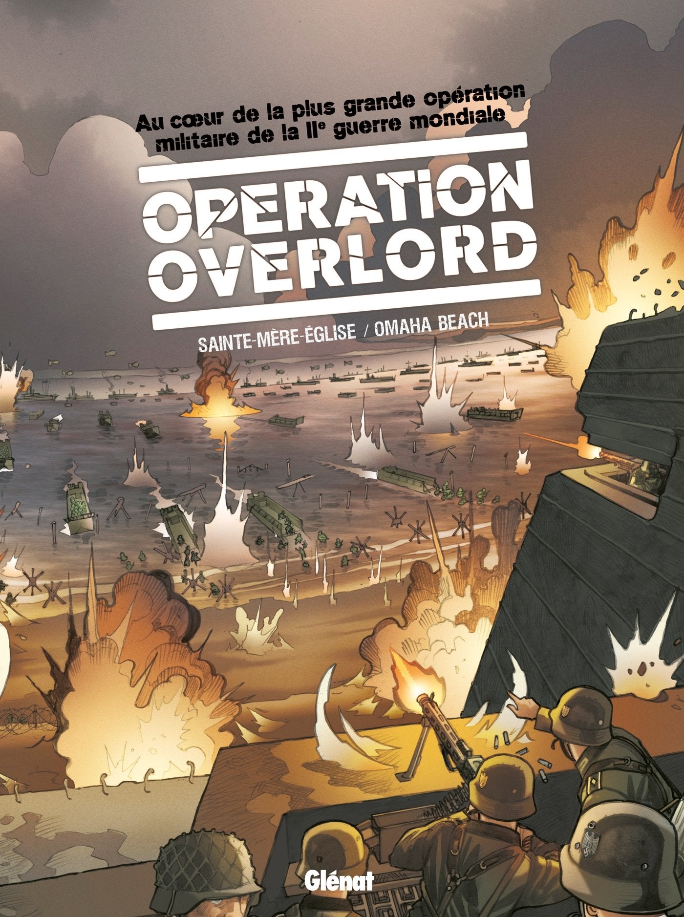 Opération Overlord - Coffret Tomes 01 et 02: Sainte-Mère-Église et Omaha Beach book