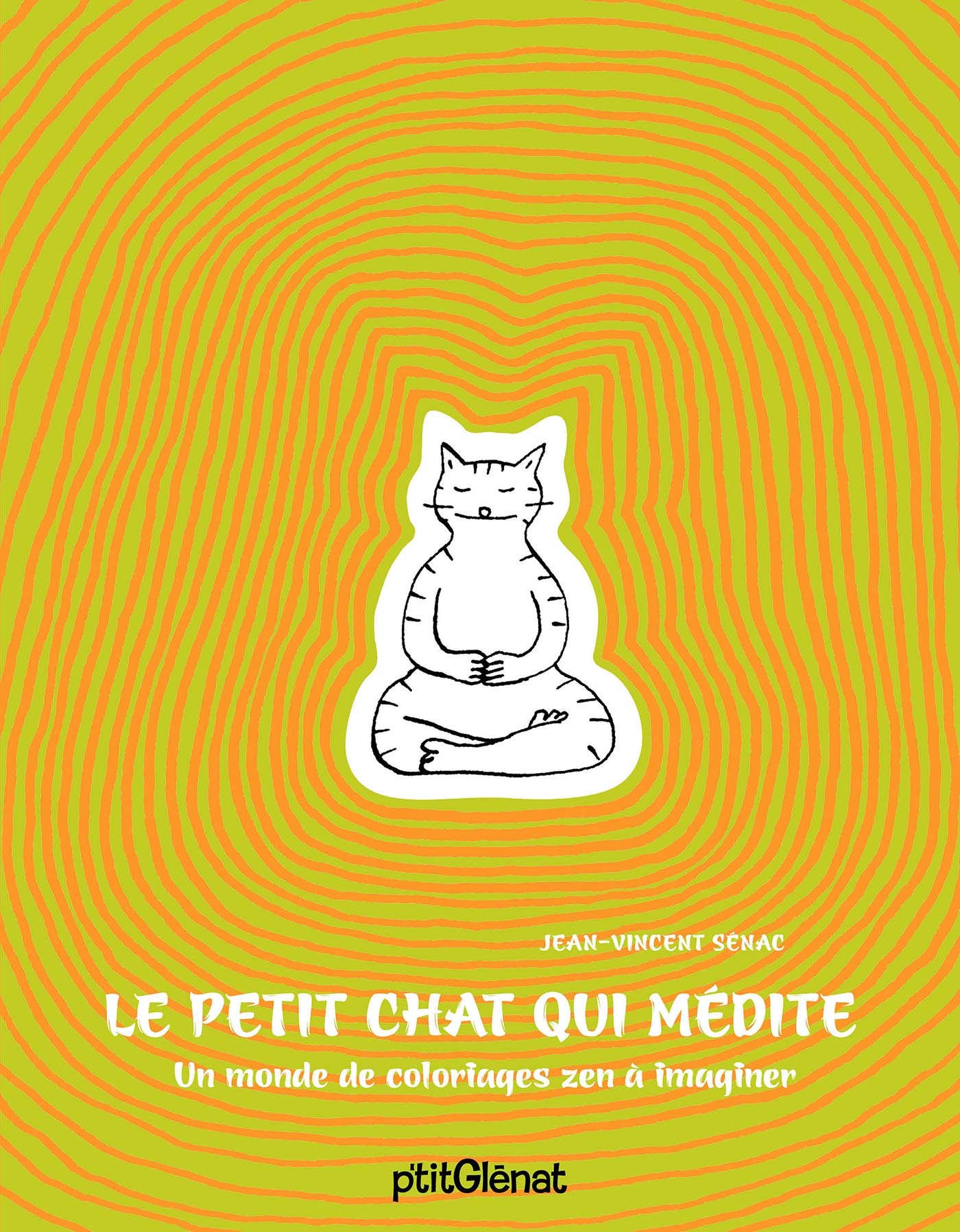 Le petit chat qui médite: Un monde de coloriages zen à imaginer book