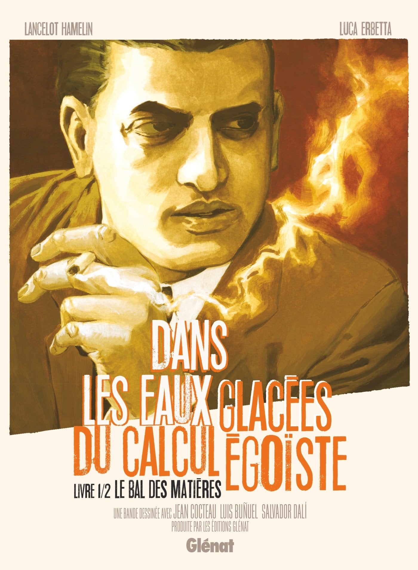 Dans les eaux glacées du calcul égoiste - Tome 01: Le Bal des matières book