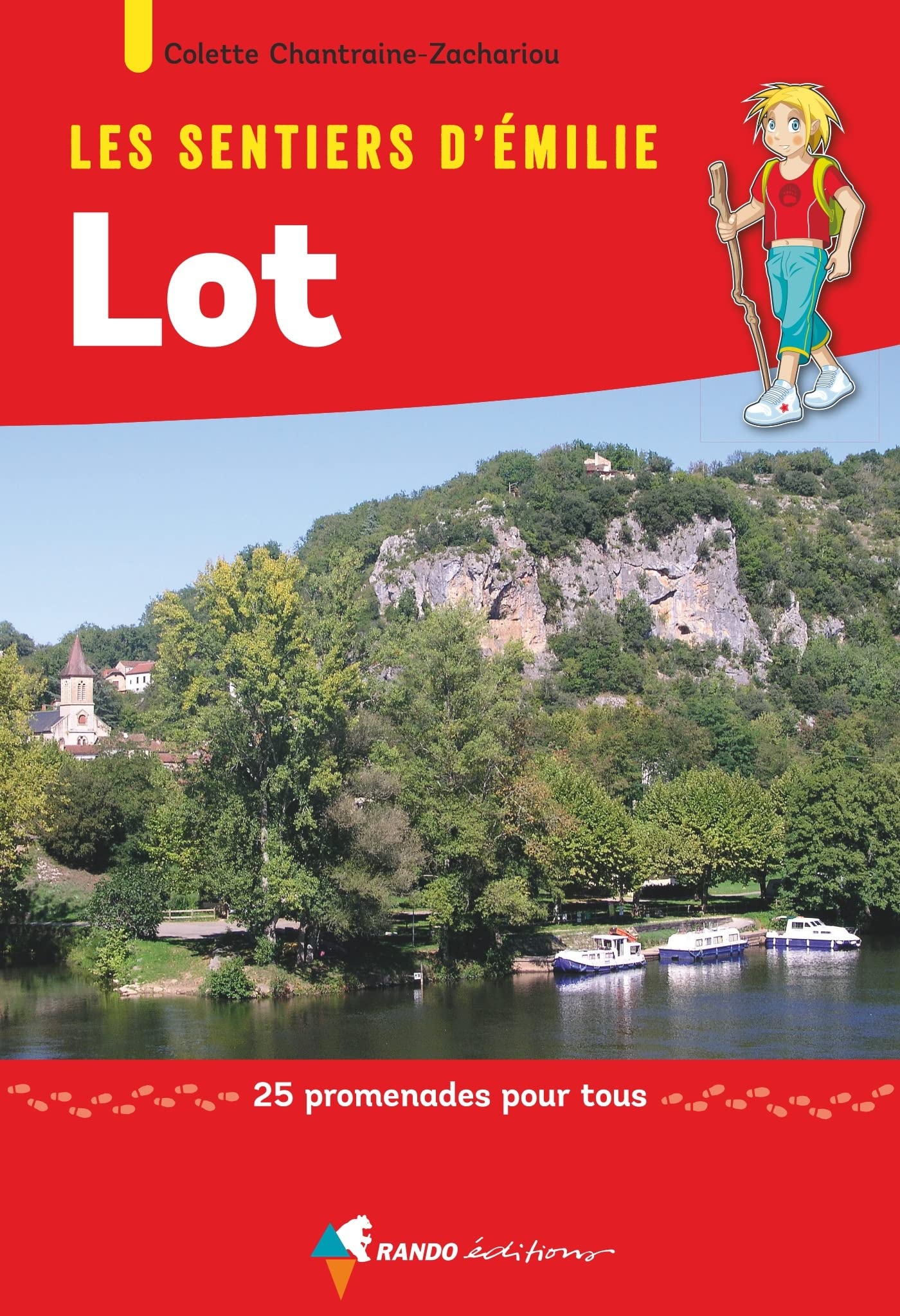 Les Sentiers d'Emilie dans le Lot: 25 balades Leisure, Home & Garden