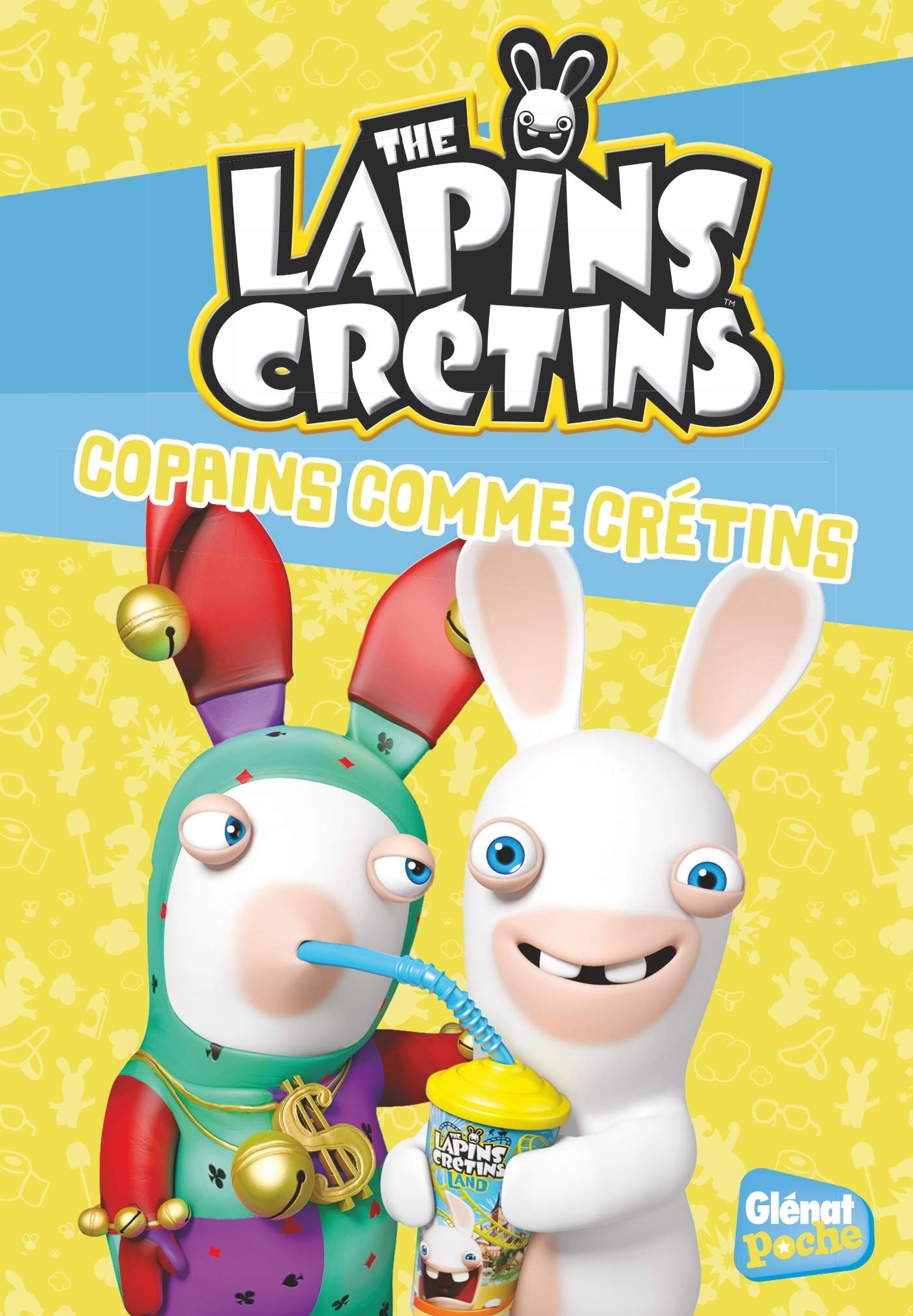 The Lapins crétins - Poche - Tome 16: Copains comme crétins Novels & Short Stories