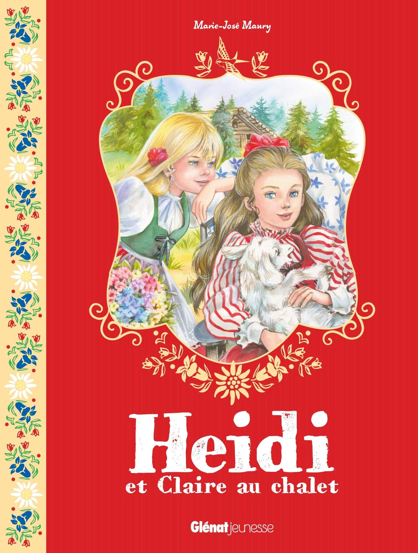 Heidi - Tome 02: Heidi et Claire au chalet Children's books