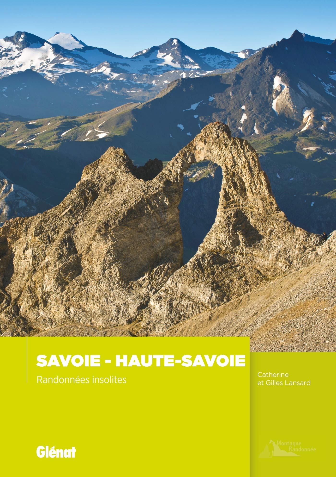 Savoie Haute-Savoie, randonnées insolites Leisure, Home & Garden