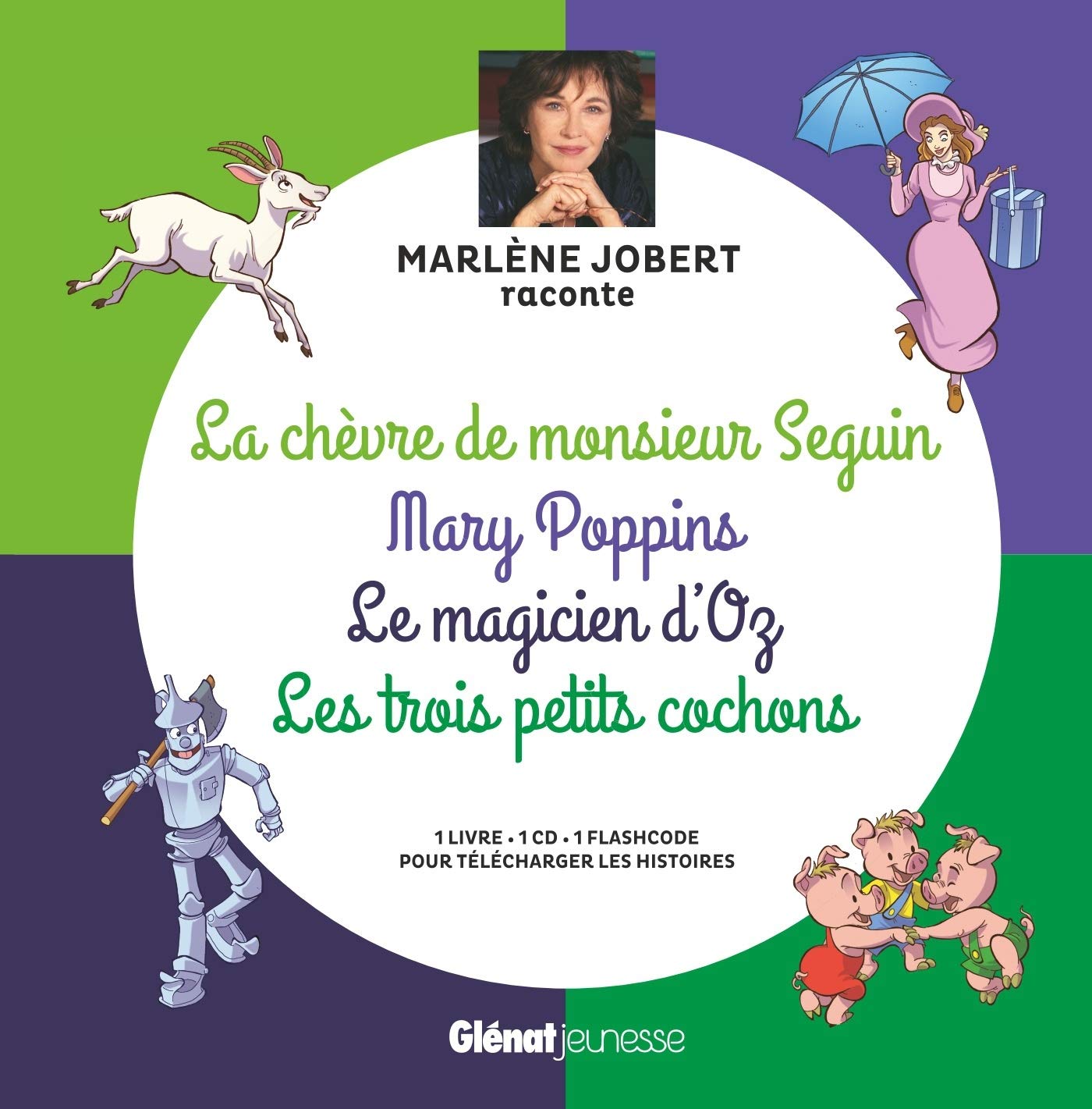 Marlène Jobert raconte La chèvre de M. Seguin, Mary Poppins, Magicien d'Oz, Les trois petits cochons: Livre CD Fairy Tales & Legends