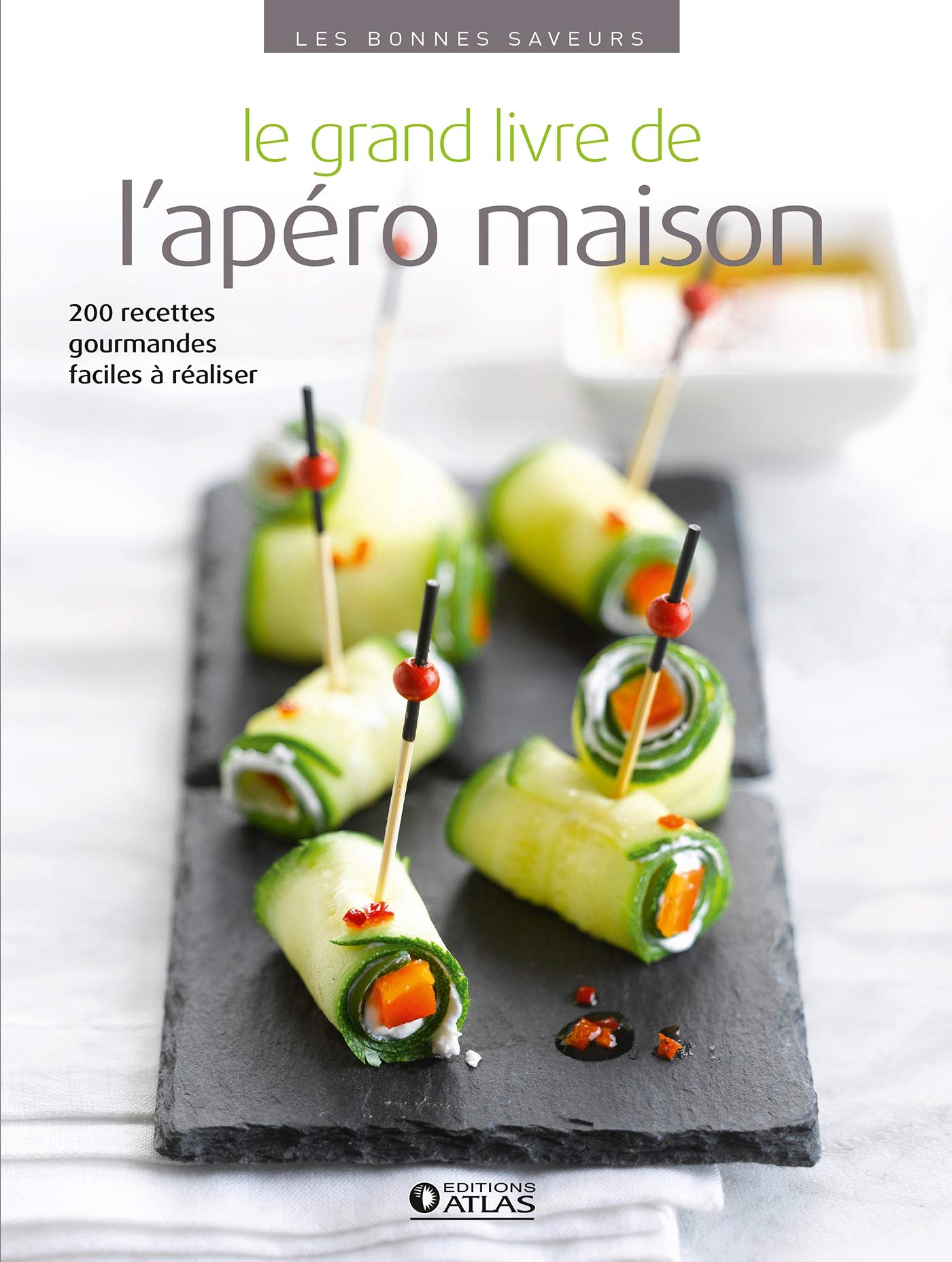 Le grand livre de l'apéro maison Leisure, Home & Garden