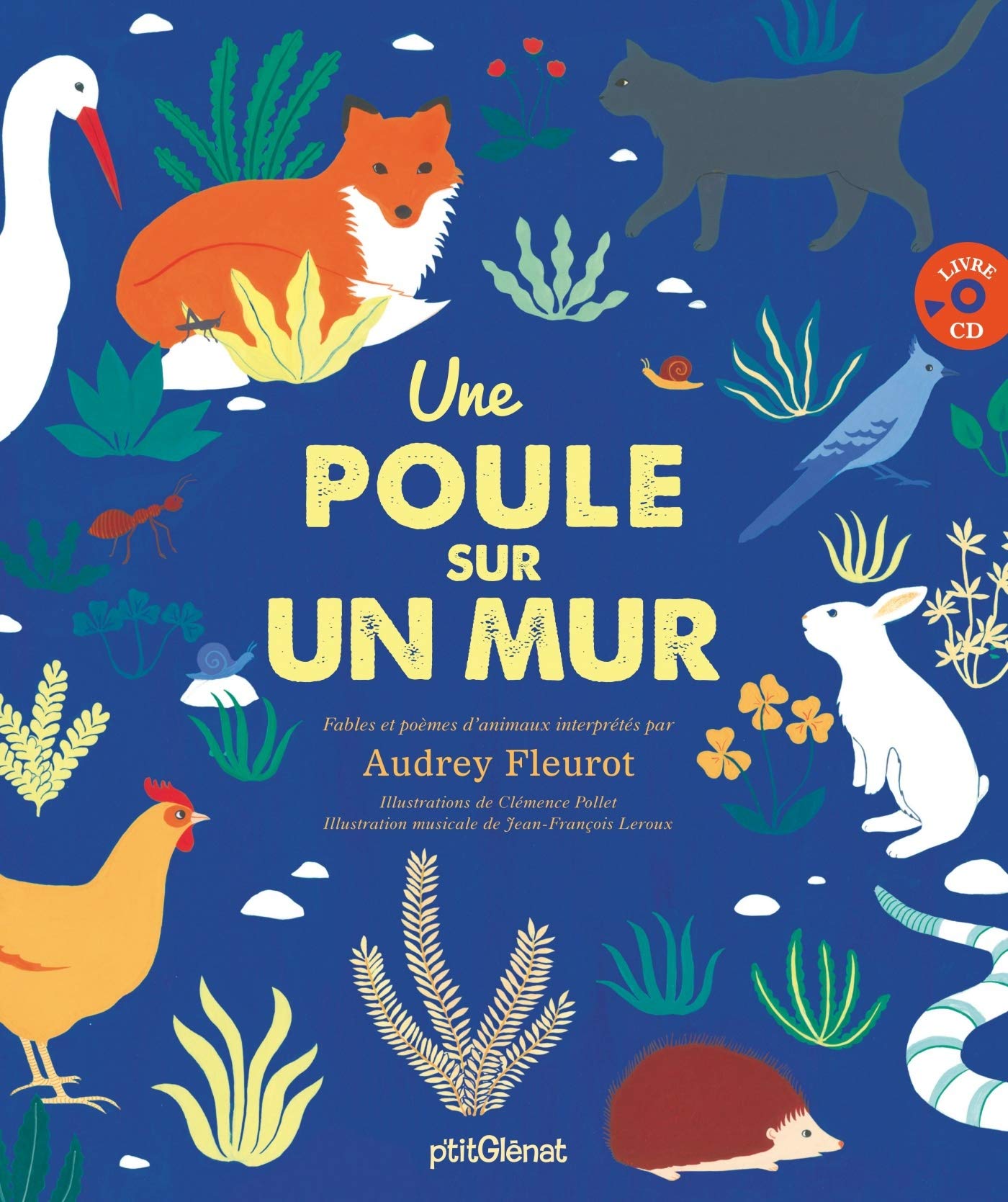 Une poule sur un mur: Poèmes et fables d'animaux interprétés par Audrey Fleurot Classics
