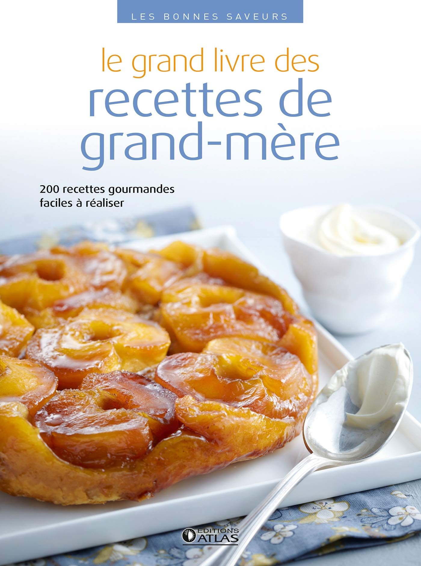 Le grand livre des recettes de grand-mère book
