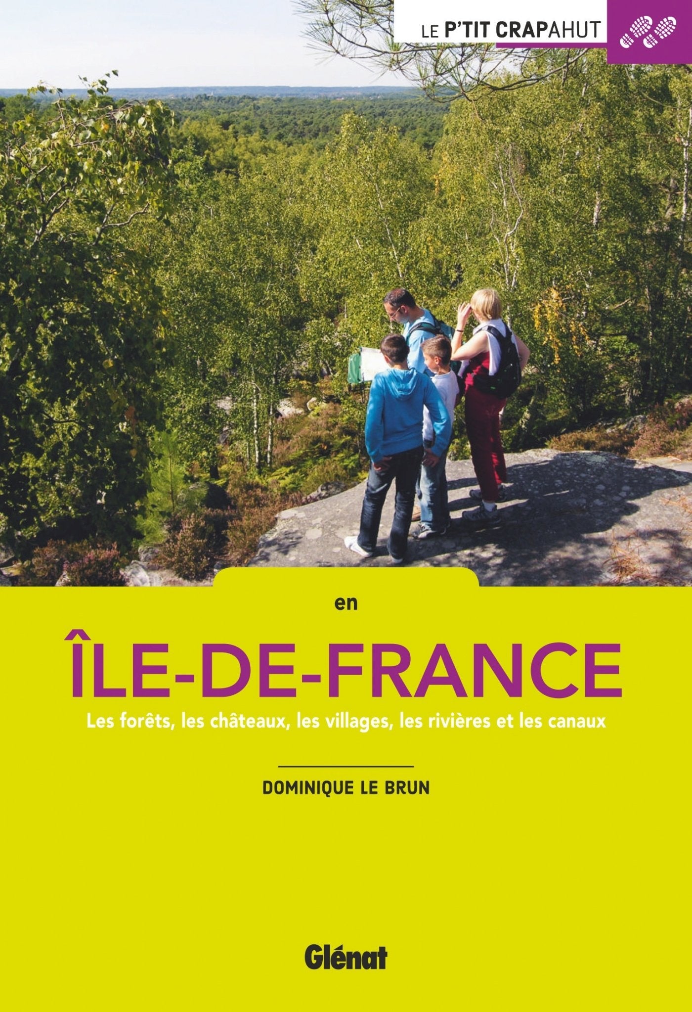 En Ile-de-France: Les forêts, les châteaux, les villages, les rivières et les canaux Leisure, Home & Garden