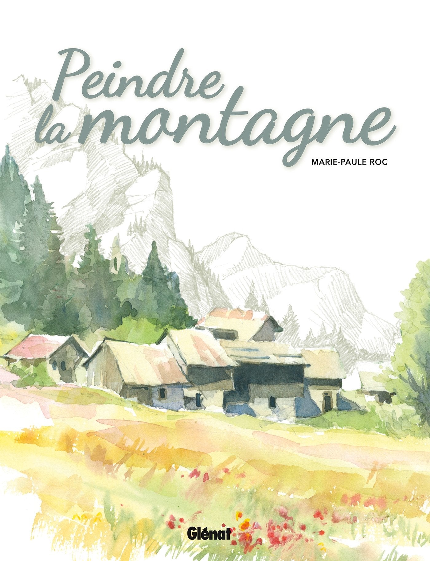 Peindre la montagne book