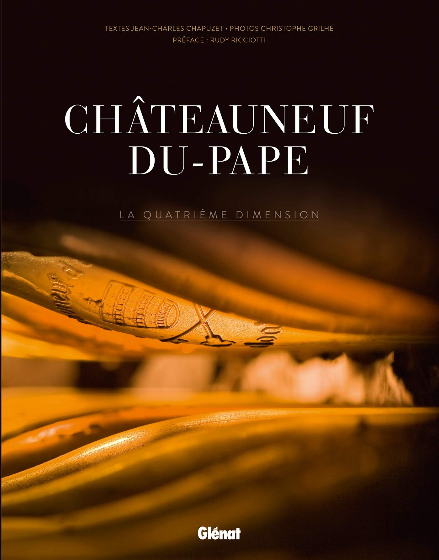 Châteauneuf-du-Pape: La quatrième dimension book