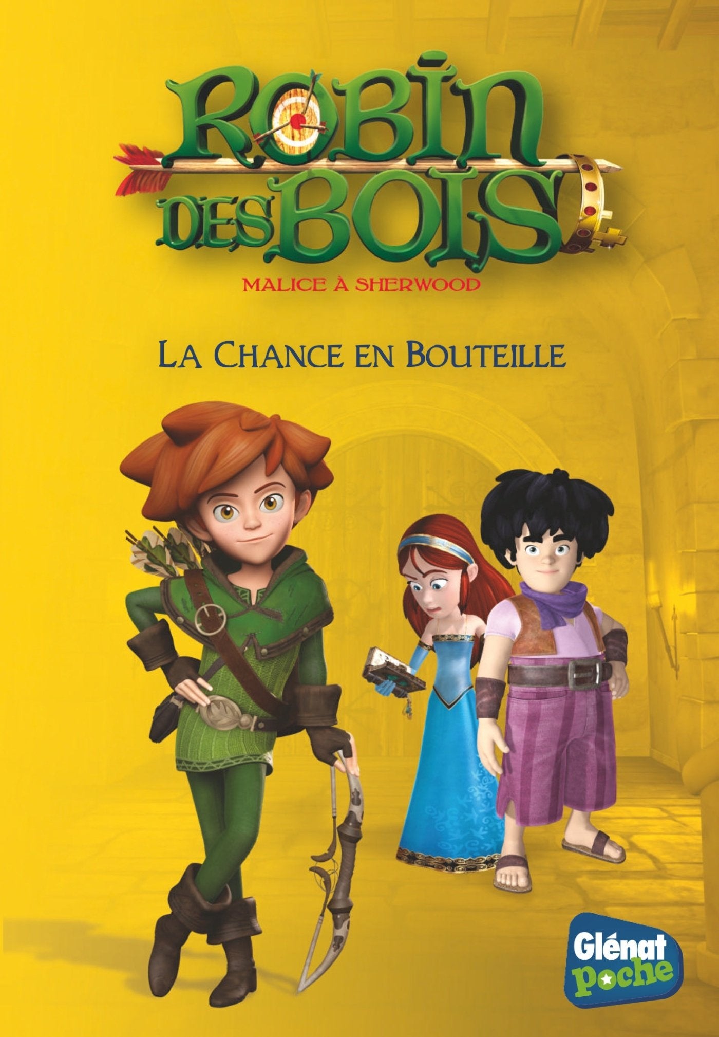 Robin des bois - Poche - Tome 07: La chance en bouteille book