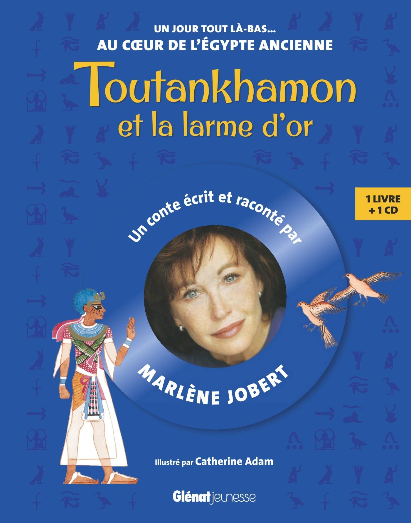 Toutankhamon et la larme d'or: Livre CD Fairy Tales & Legends