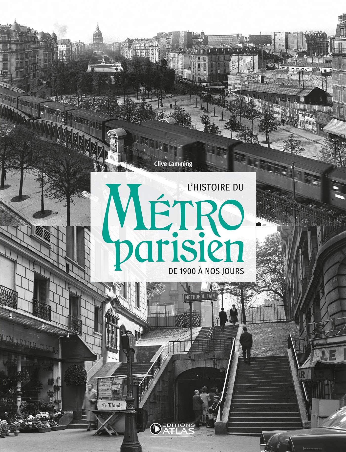 L' histoire du métro parisien: De 1900 à nos jours Politics & History