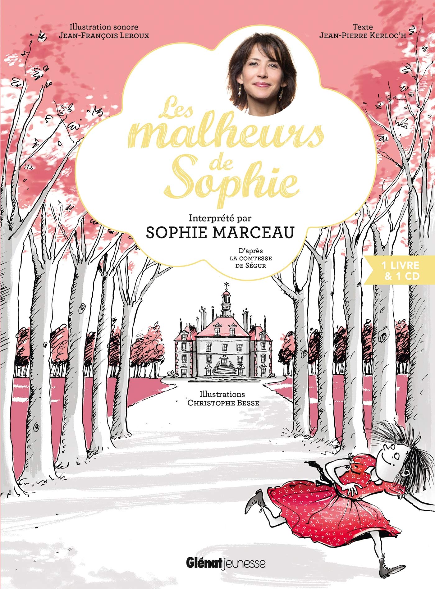 Les Malheurs de Sophie: D'après la Comtesse de Ségur book