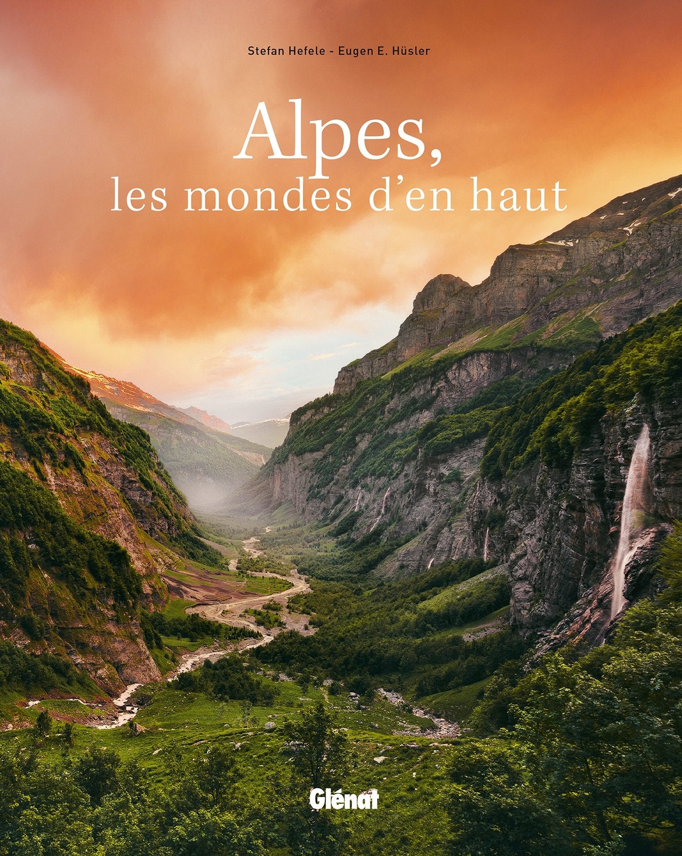Alpes, les mondes d'en haut: Voyage photographique book