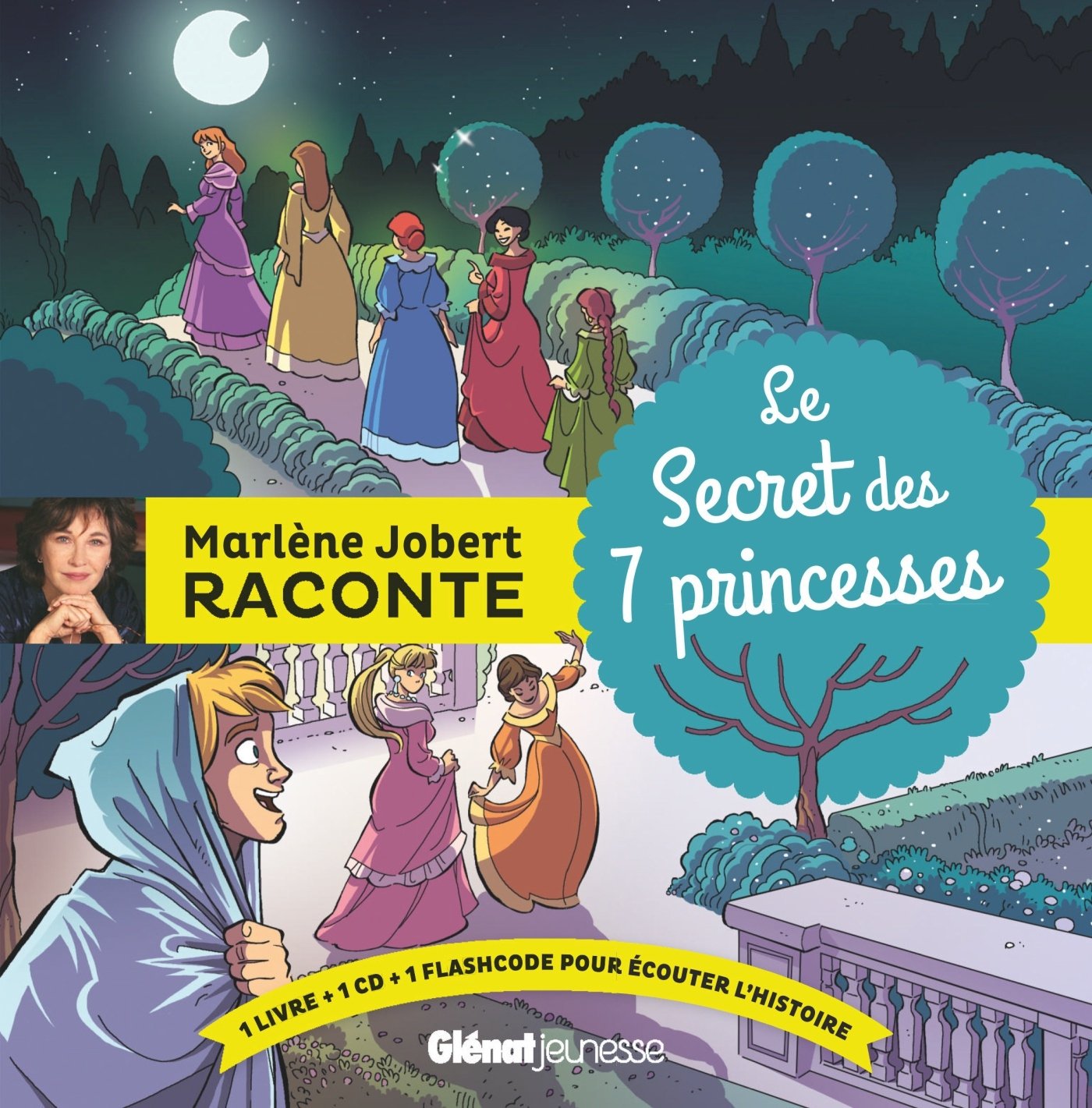 Le Secret des 7 princesses: Livre CD book