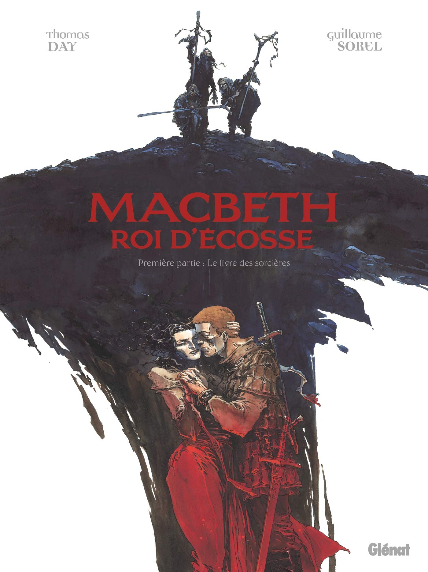 Macbeth, roi d'Écosse - Tome 01: Le Livre des sorcières book