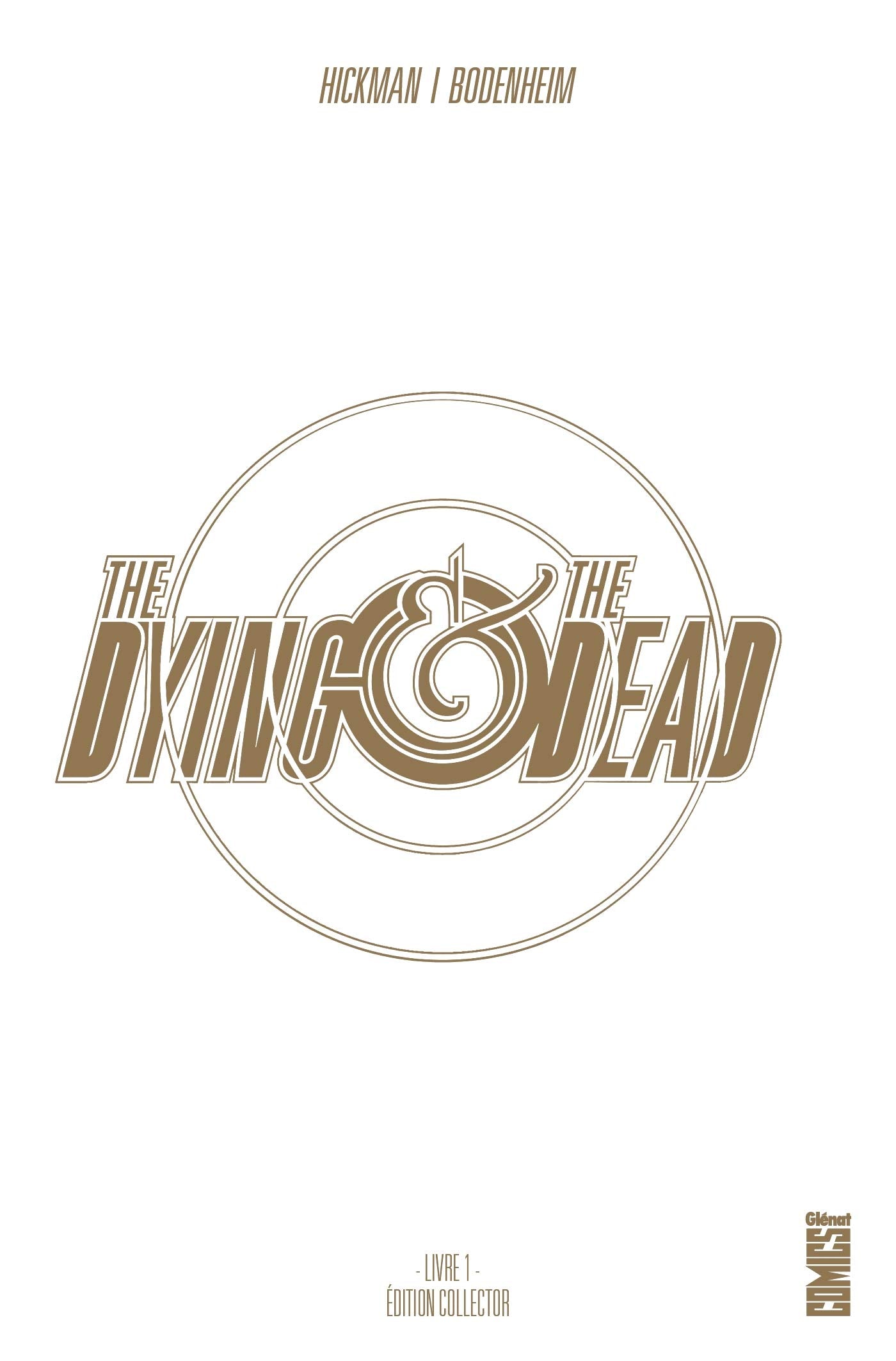 The Dying & the dead collector - Tome 01 book