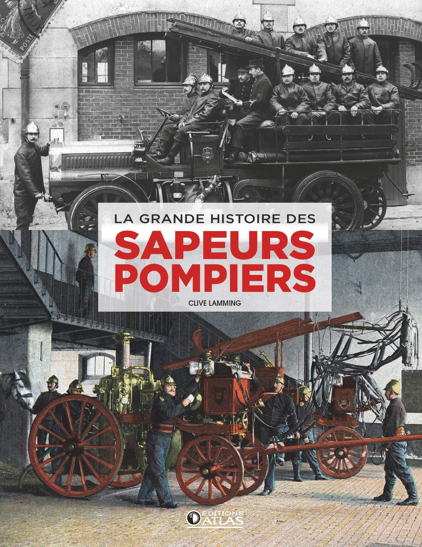 La Grande histoire des sapeurs-pompiers book