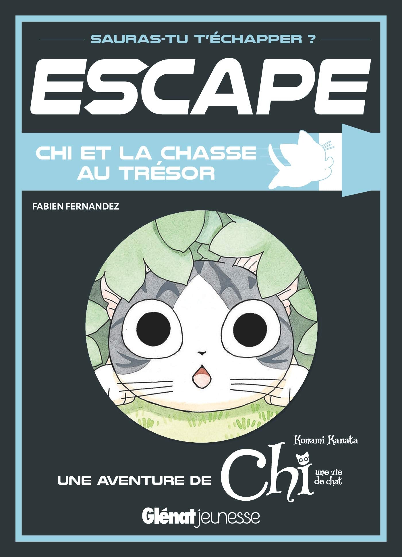 Escape ! Chi et la chasse au trésor: Une aventure de Chi book