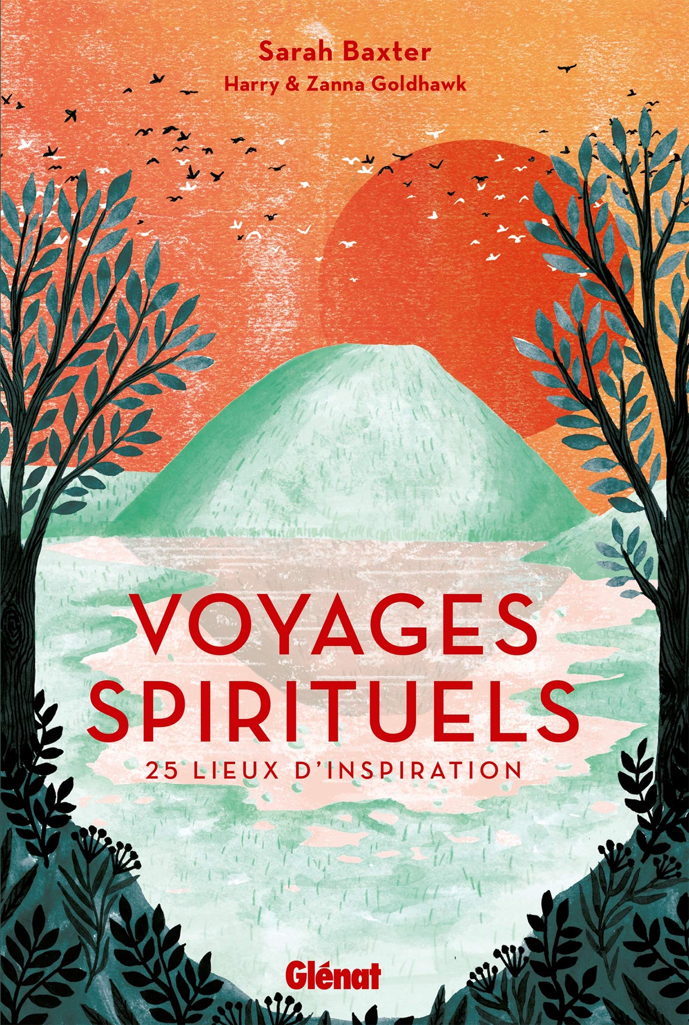 Voyages spirituels: 25 lieux d'inspiration book