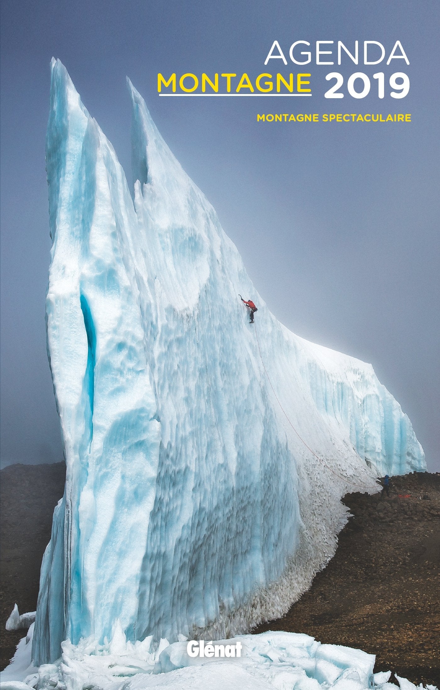 Agenda montagne: Montagne spectaculaire book