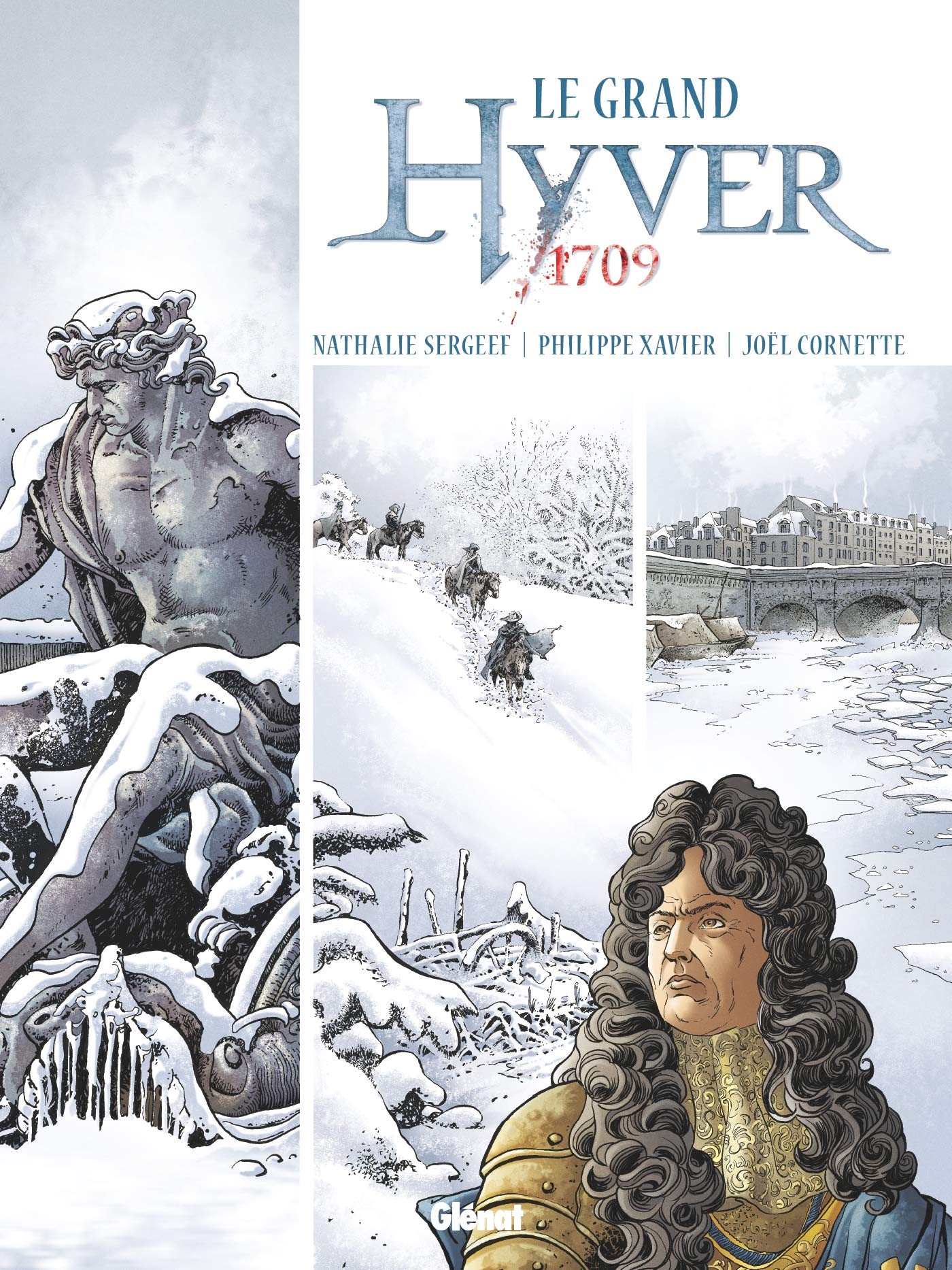 Le Grand Hyver 1709 - Intégrale book
