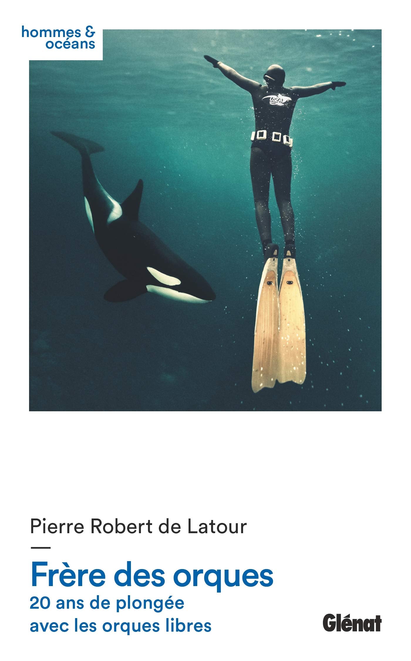 Frère des orques: 20 ans de plongée avec les orques libres book