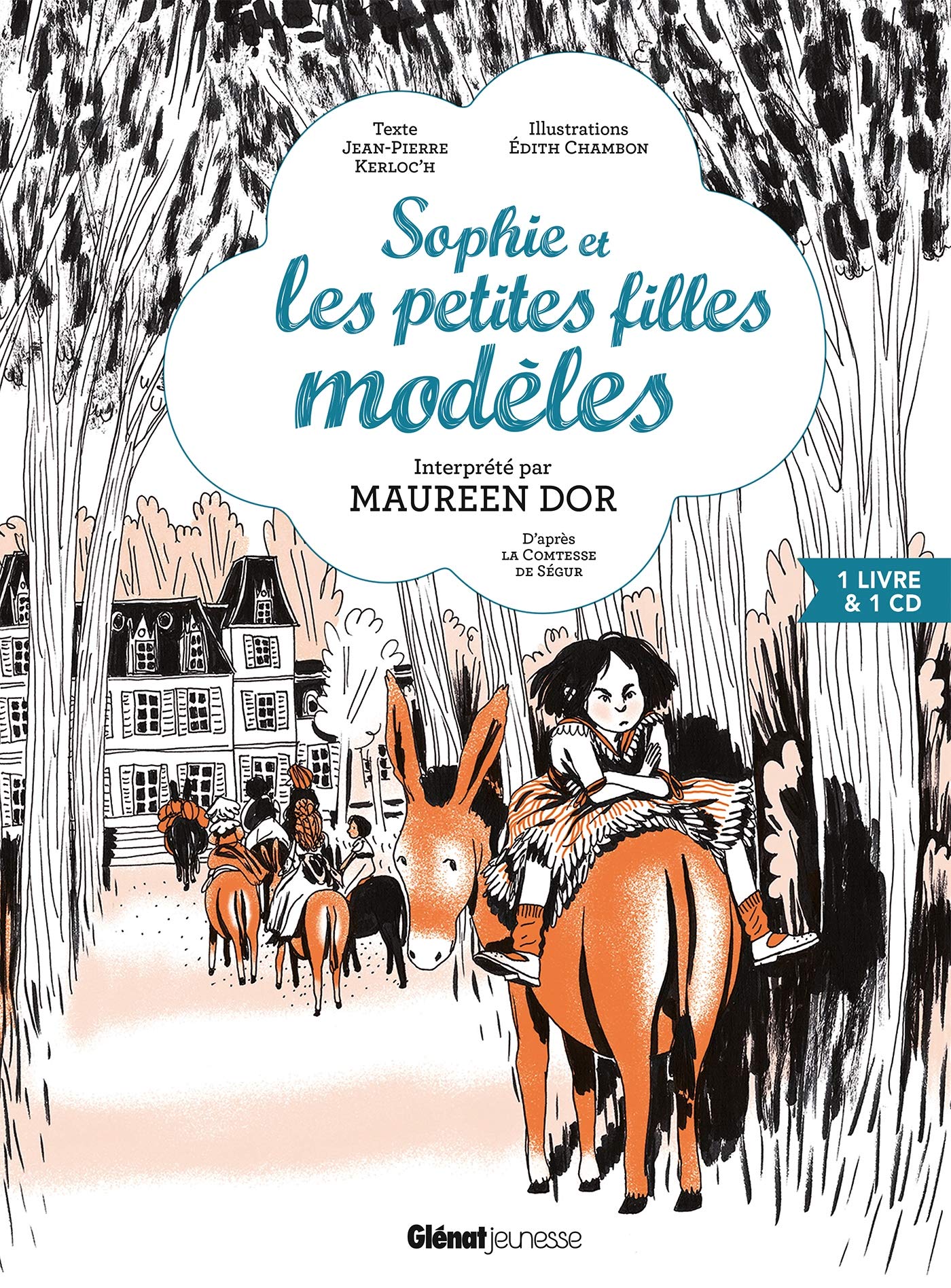 Sophie et les petites filles modèles: D'après la Comtesse de Ségur Children's books