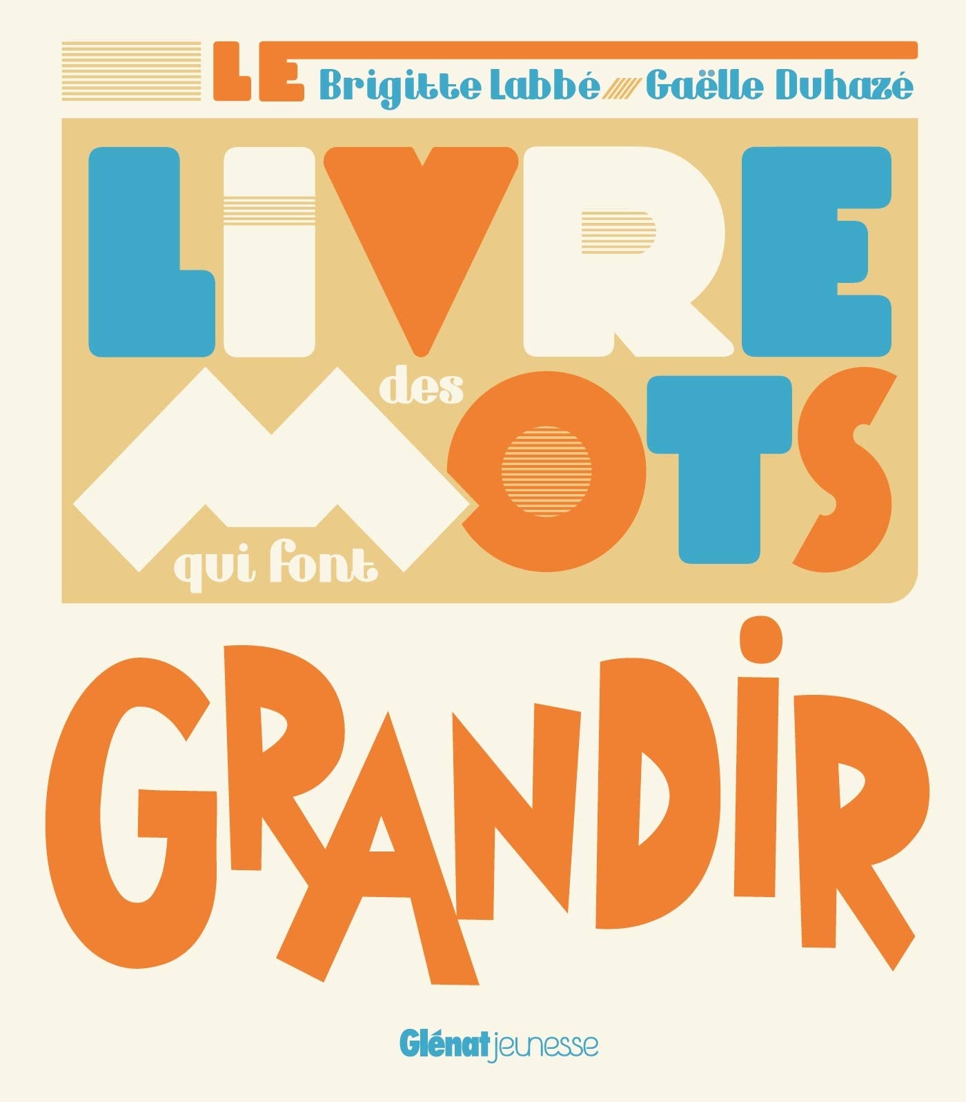 Le Livre des mots qui font grandir book