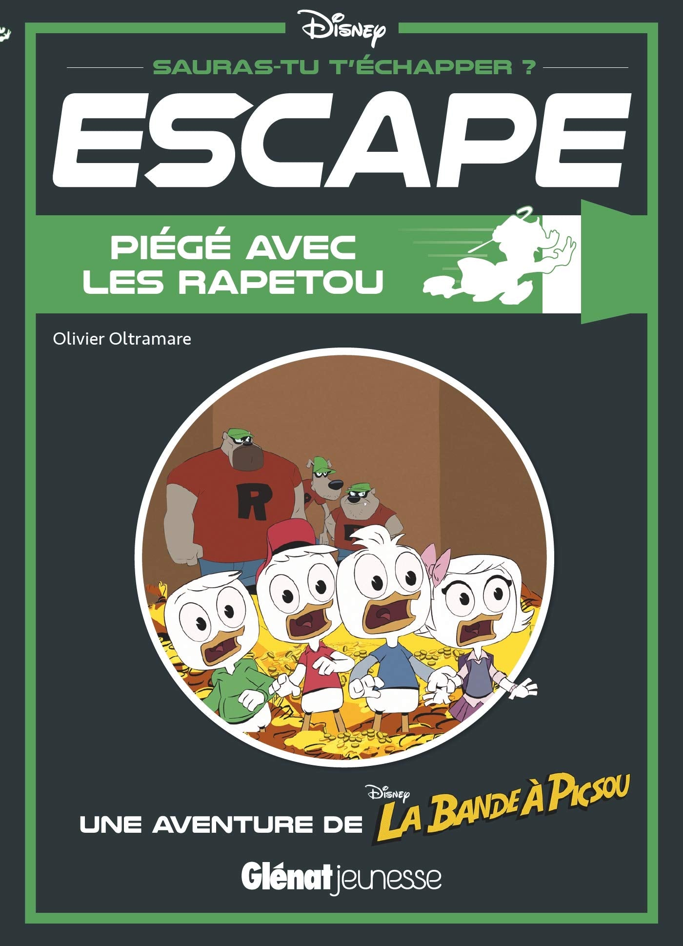 Escape ! Piégé avec les Rapetou: Une aventure de La Bande à Picsou book