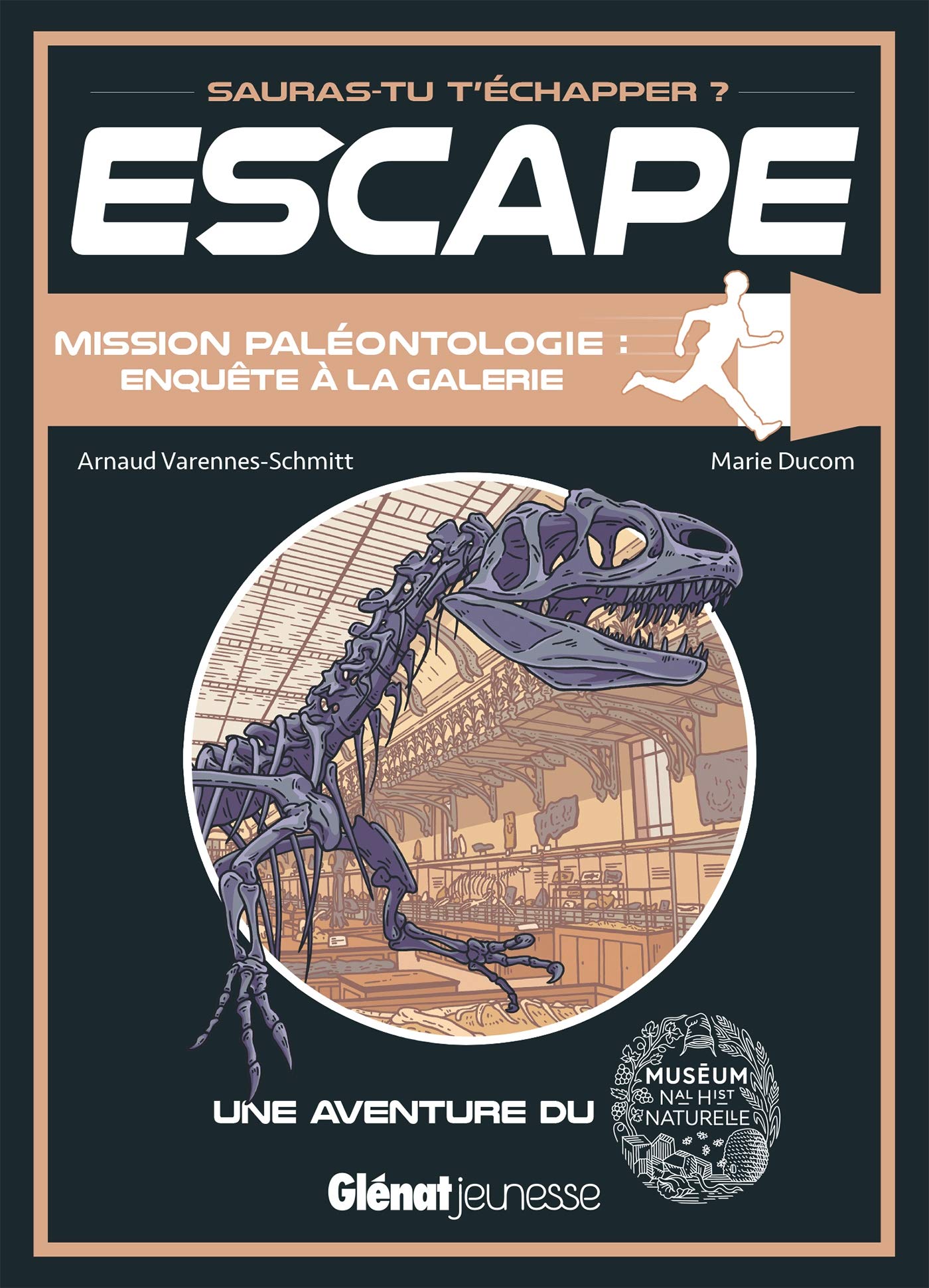 Escape ! Mission paléontologie : enquête à la galerie: Une aventure du Muséum national d'Histoire naturelle Novels & Short Stories