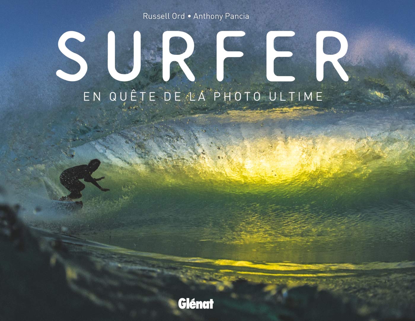 Surfer: En quête de la photo ultime book