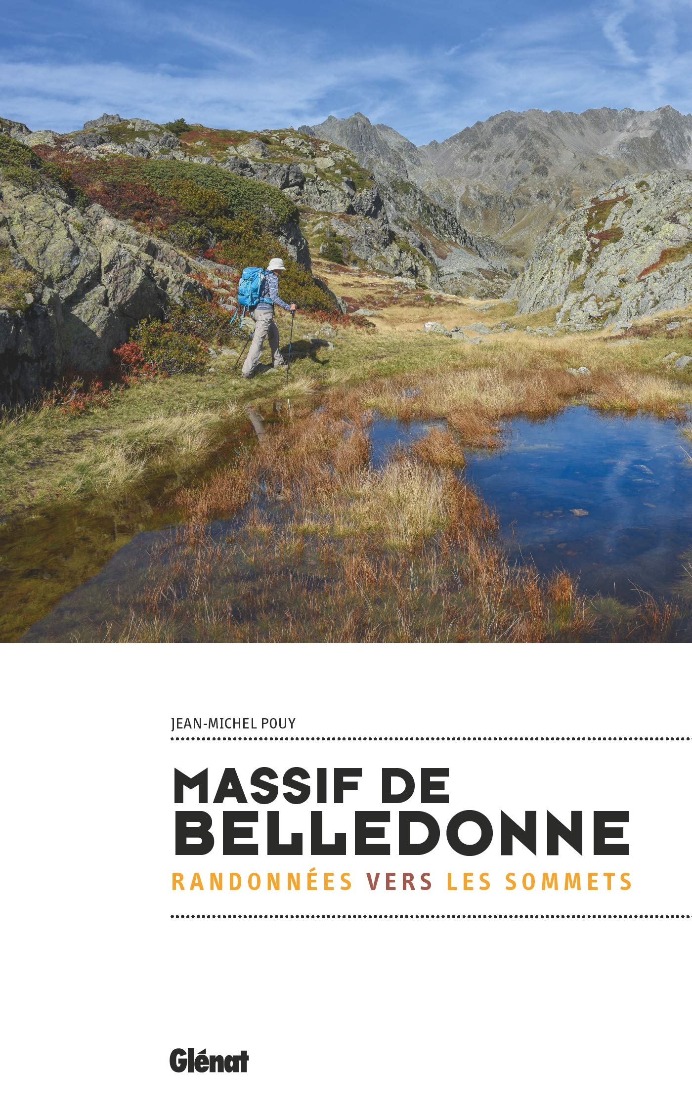 Massif de Belledonne - Randonnées vers les sommets book