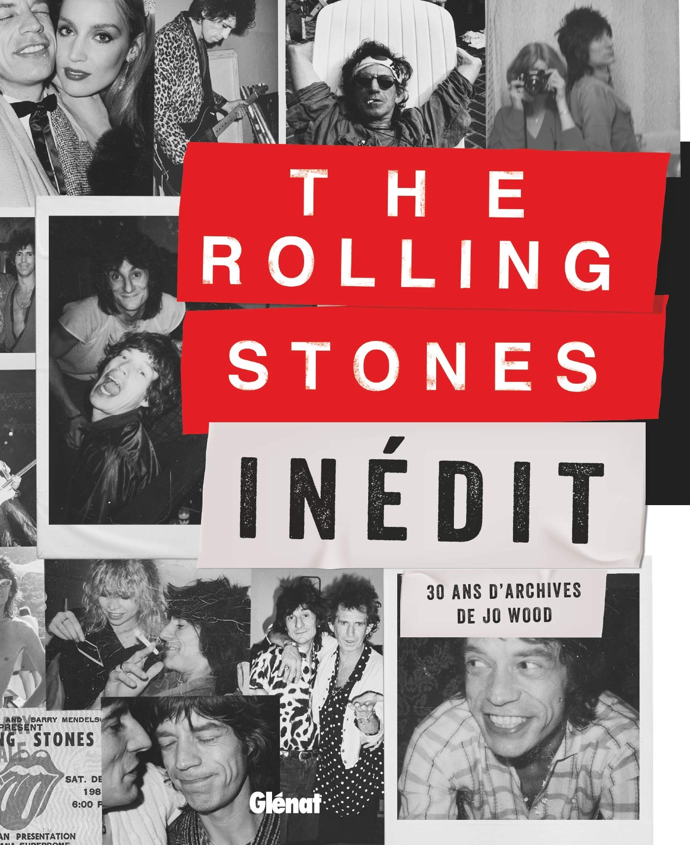 The Rolling Stones Inédit: 30 ans d'archives de Jo Wood book