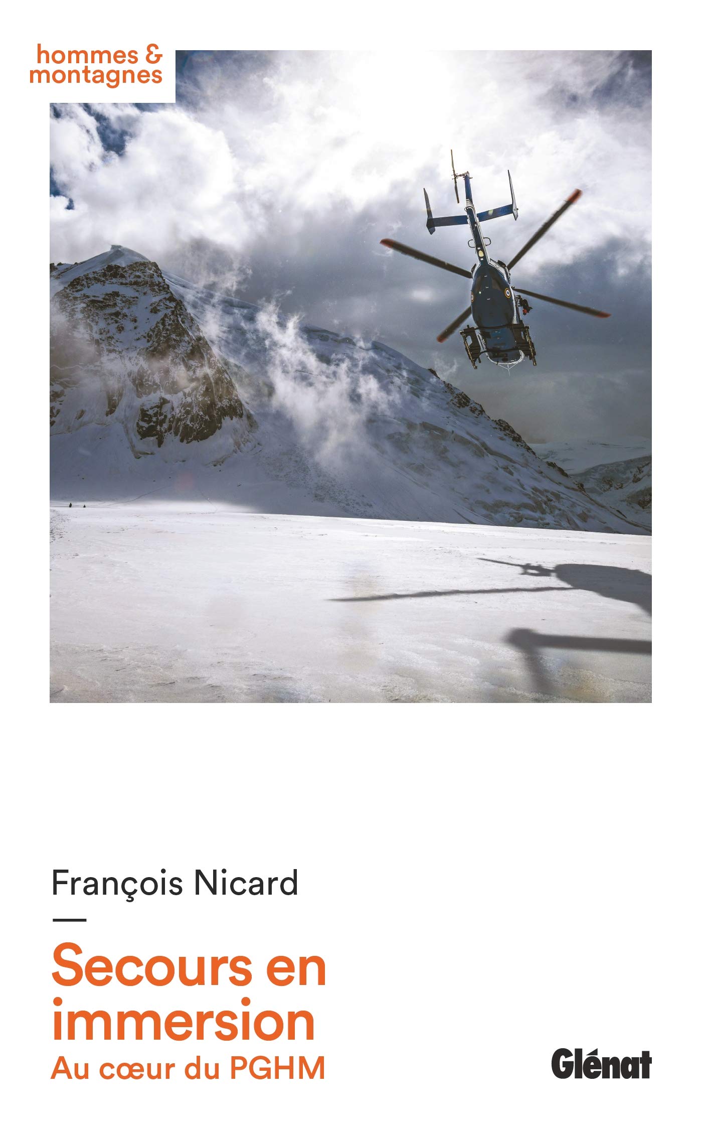 Secours en immersion: Au coeur du PGHM book
