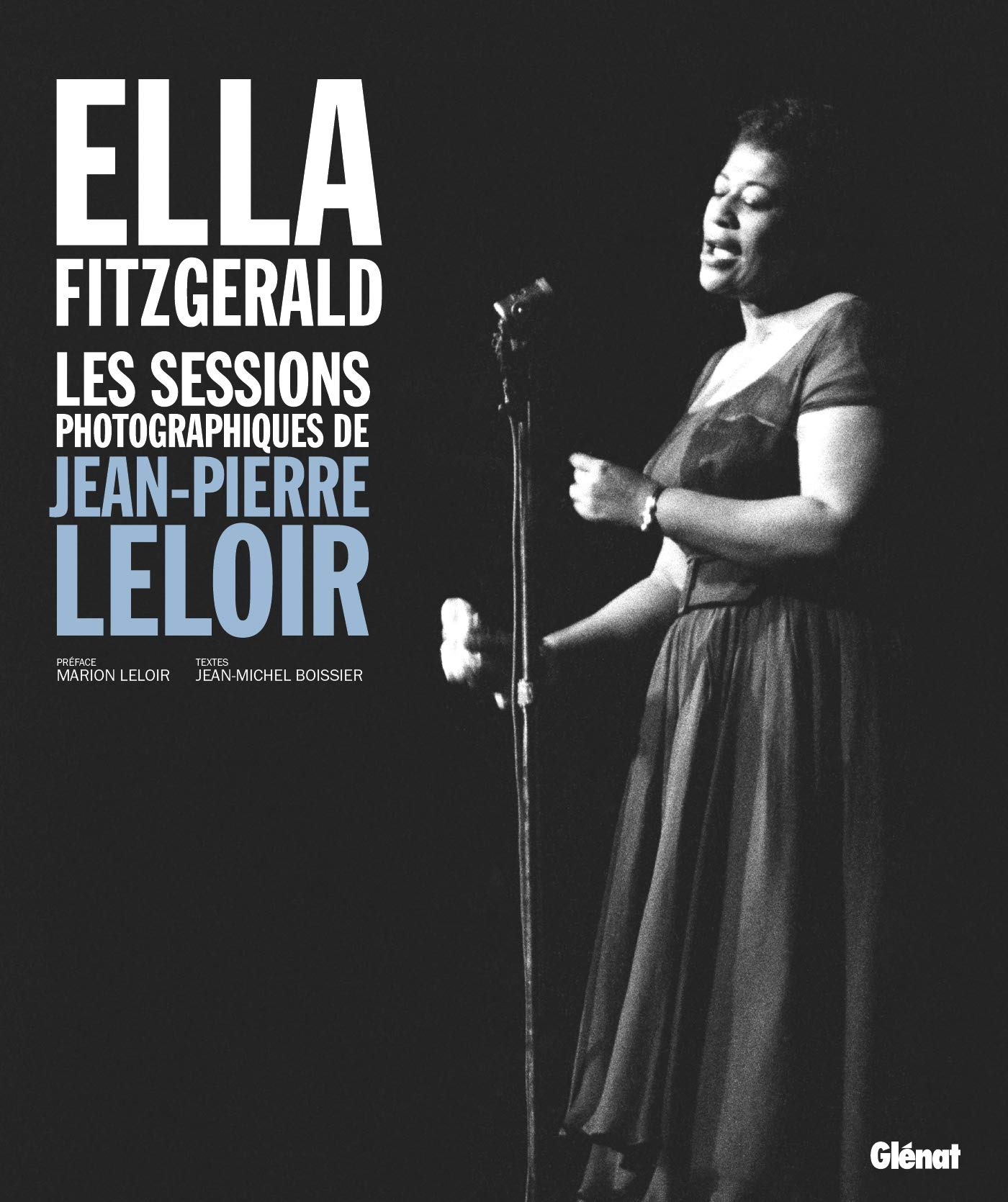 Ella Fitzgerald, Les sessions photographiques de Jean-Pierre Leloir Arts & Music