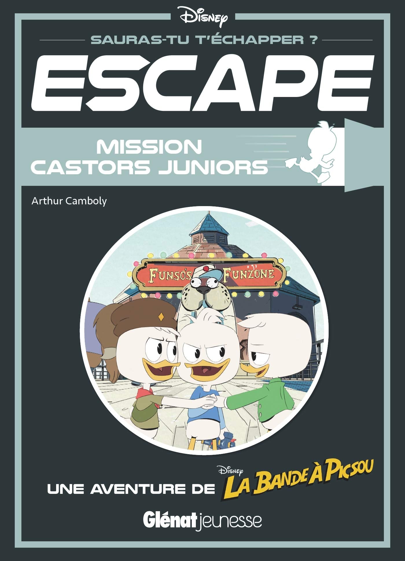 Escape ! Mission Castors Juniors: Une aventure de La Bande à Picsou book
