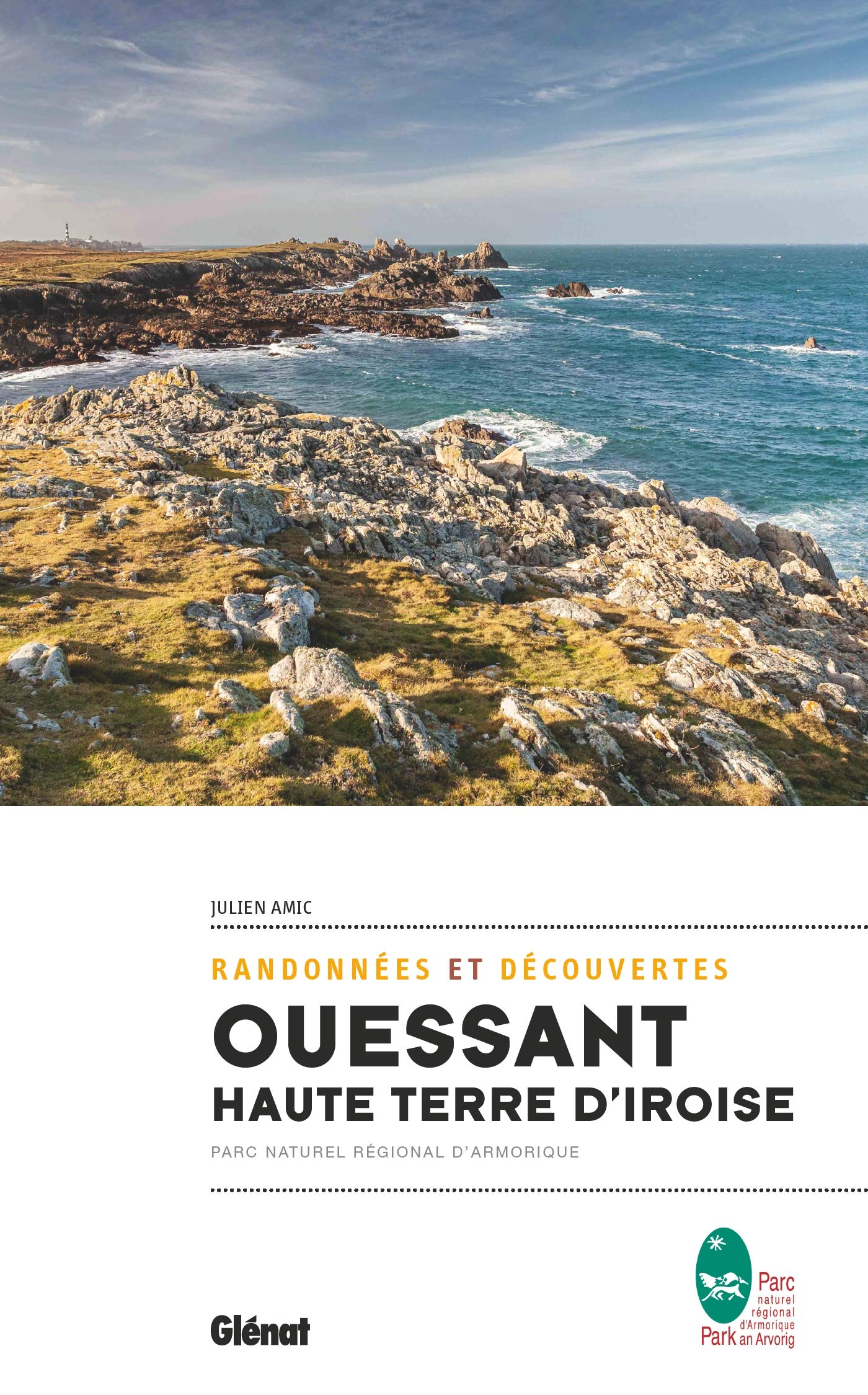 Ouessant, haute terre d'Iroise: Randonnées et découvertes book