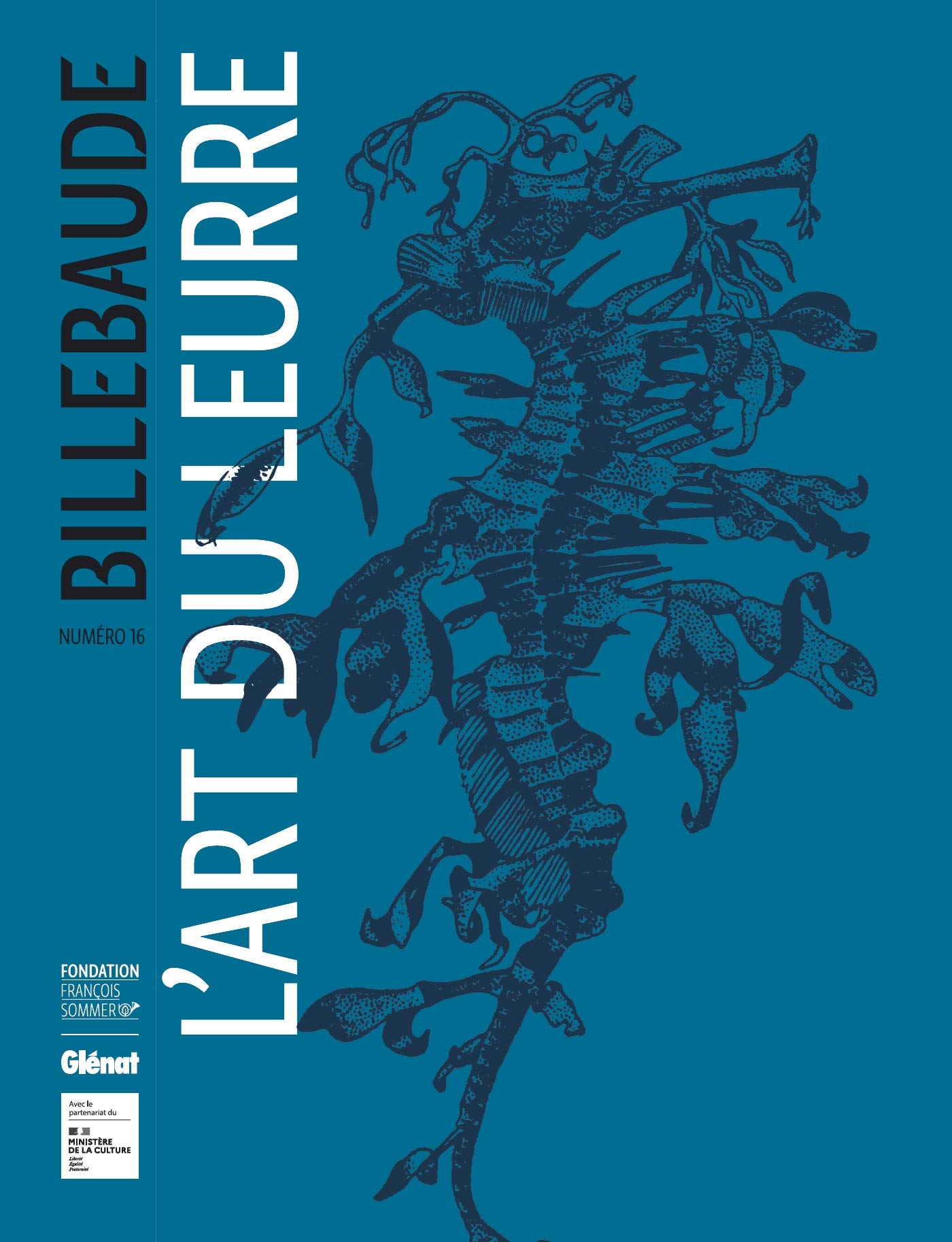 Billebaude - Tome 16: L'art du leurre Essays & Short Stories
