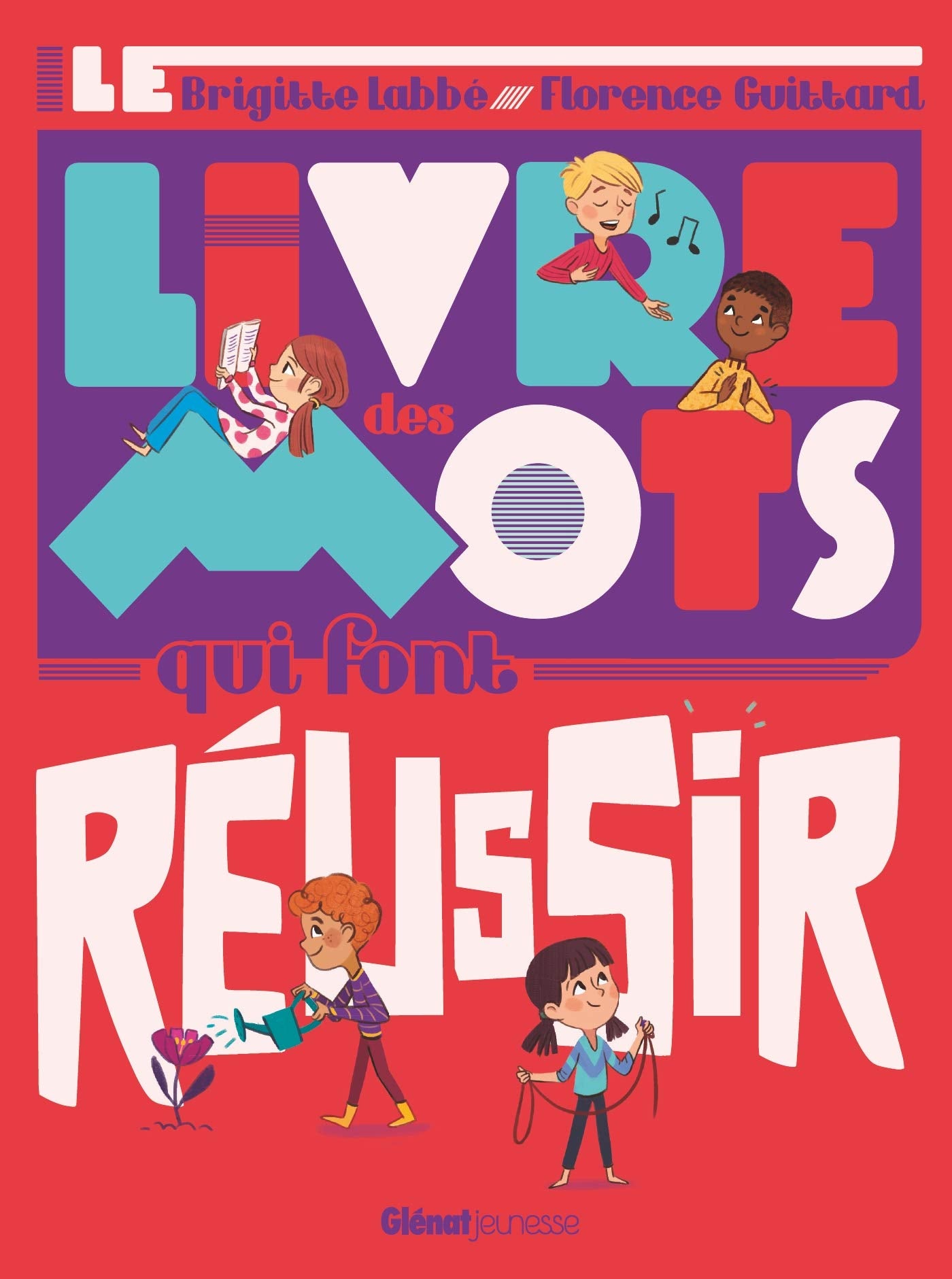 Le Livre des mots qui font réussir Children's books
