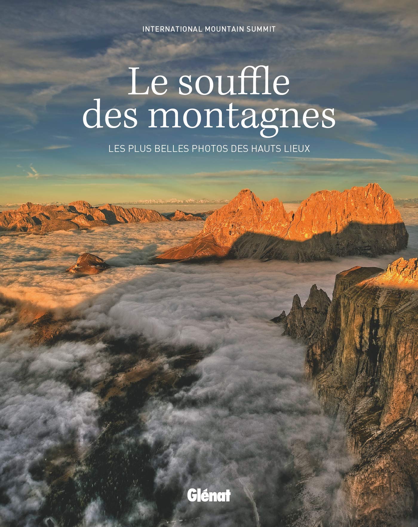 Le souffle des montagnes (couv. souple): Les plus belles photos des hauts lieux Geology & Geography