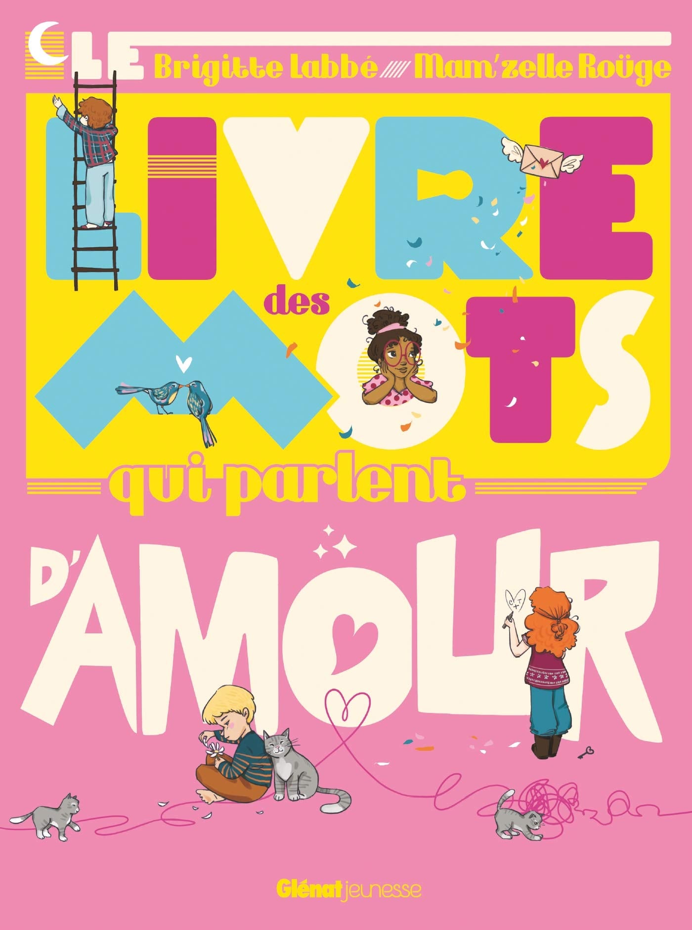 Le Livre des mots qui parlent d'amour Children's books